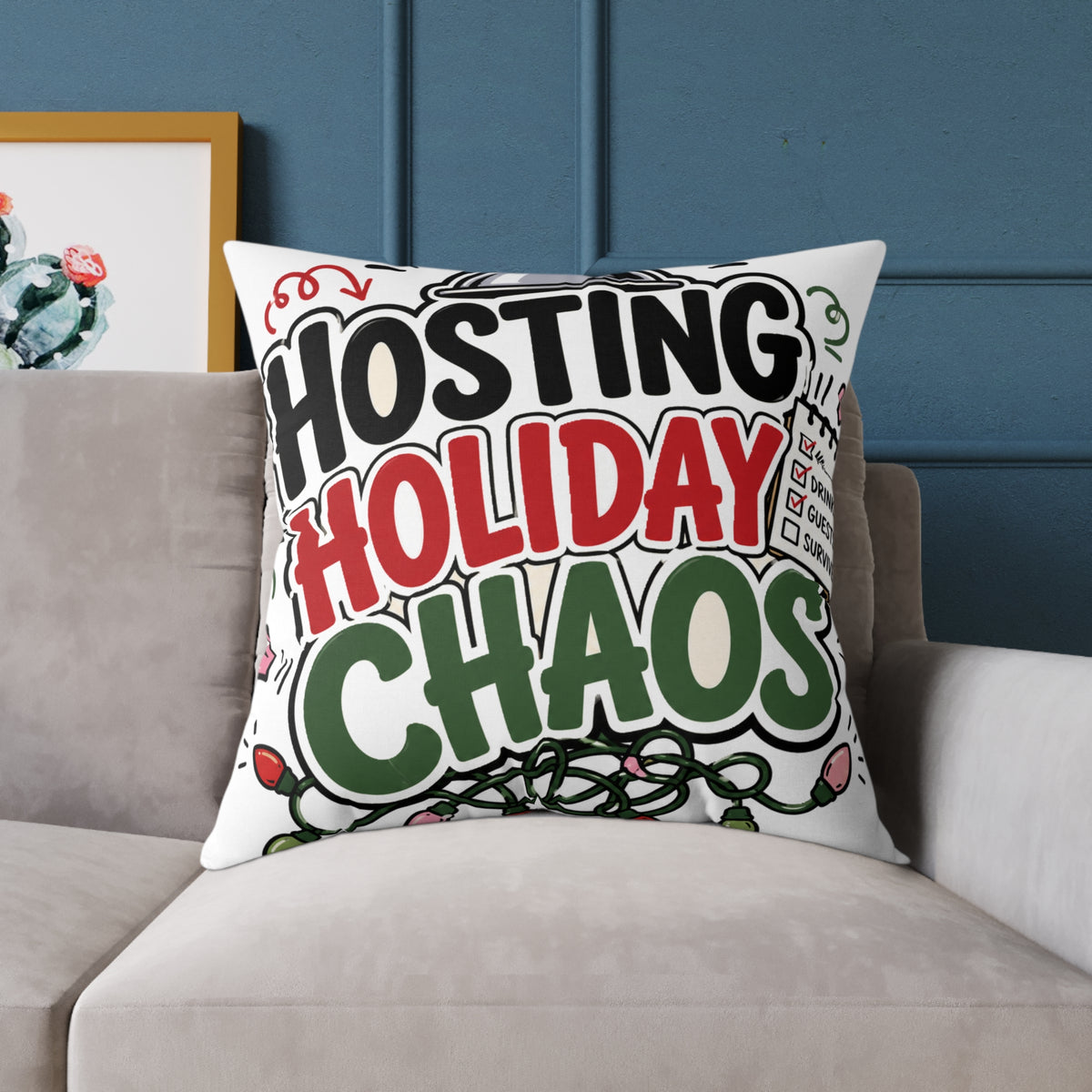 Modern Day Christmas Hosting Holiday Chaos Square Poly Canvas Pillow