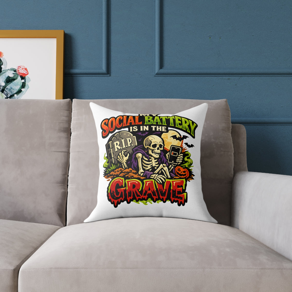 Halloween Skeleton Pillow - "My Social Battery Is In The Grave" Decorative Throw Pillow
