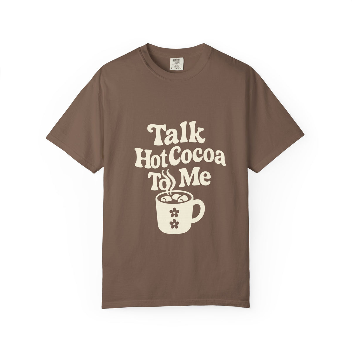 Talk Hot Cocoa To Me T-Shirt - Trending Now - October 2026