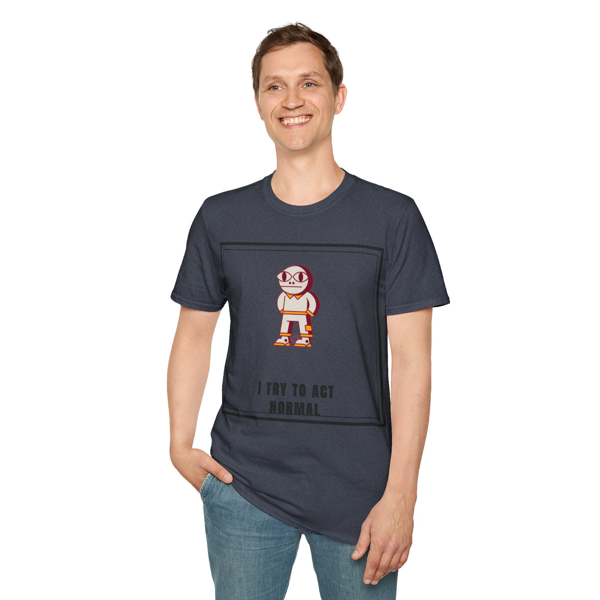 I Try To Act Normal T-Shirt — Cute Quirky Cartoon Character Graphic Tee - Trending Now - September 2026