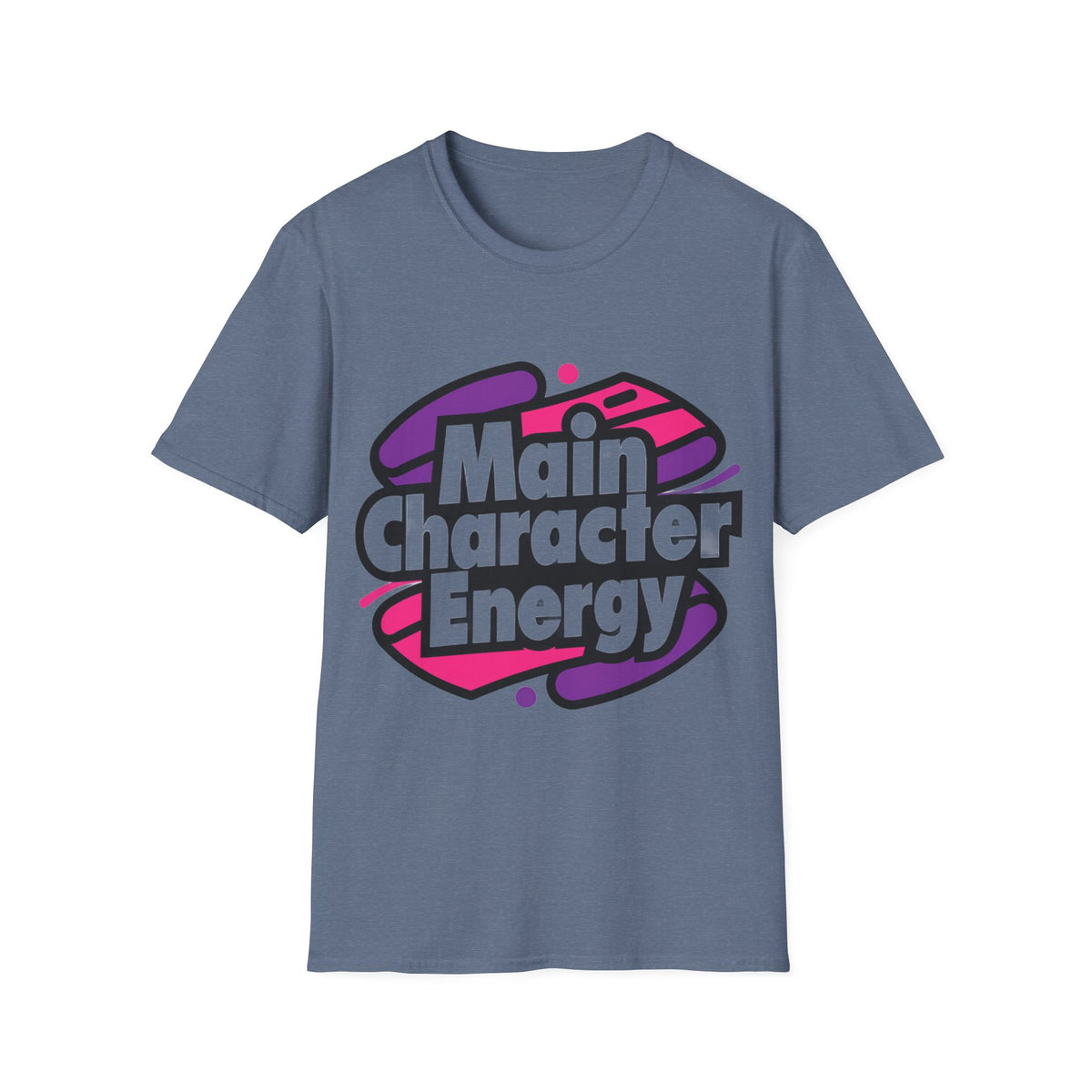Main Character Energy T-Shirt - Trending Now - August 2026