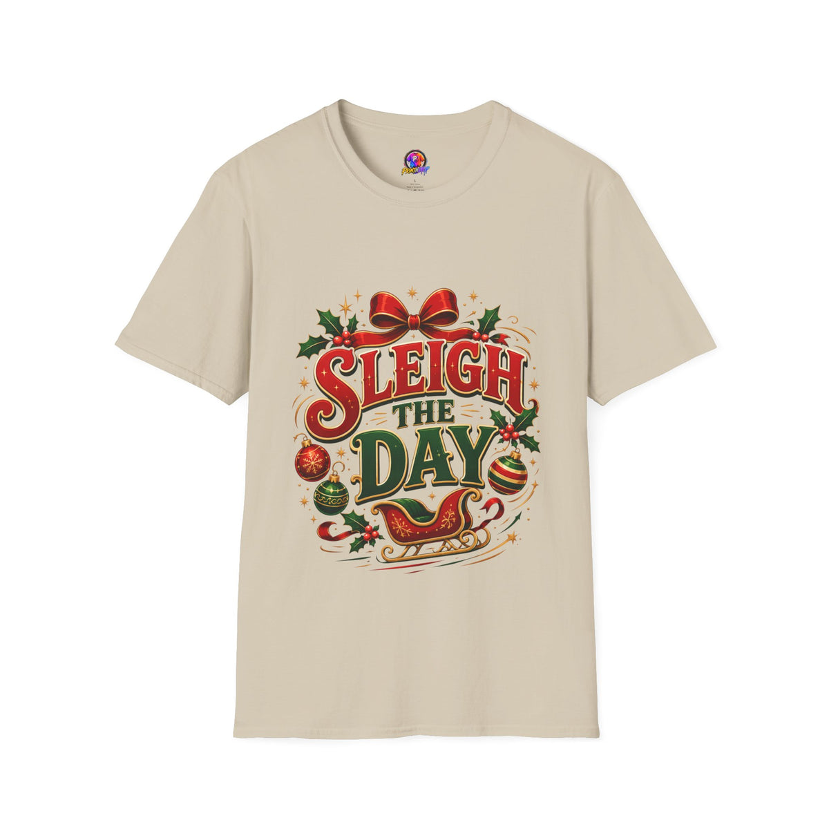 Christmas T-Shirt — "Sleigh the Day" Holiday Graphic Tee