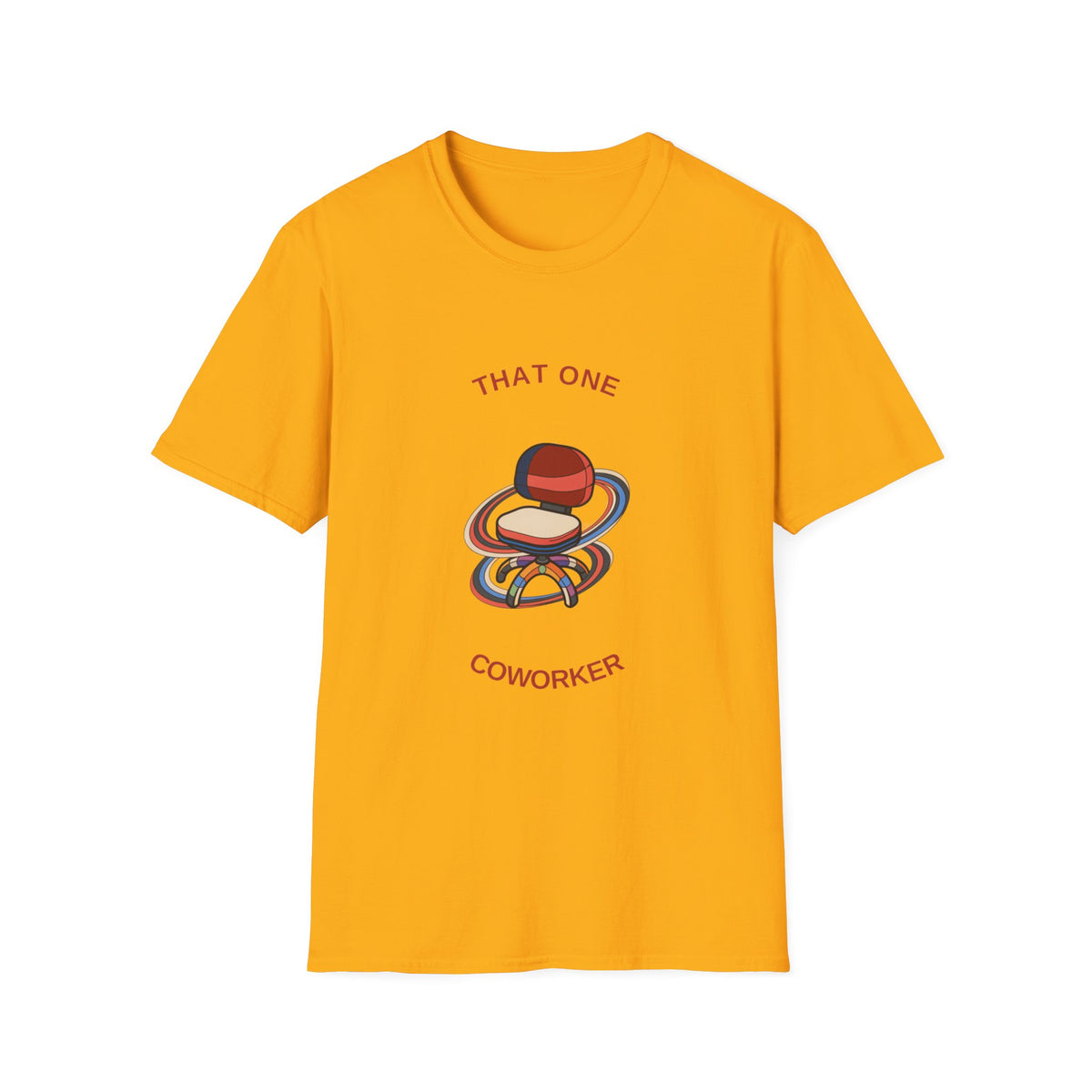 That One Coworker T-Shirt — Funny Office Graphic Tee - Trending Now - August 2026
