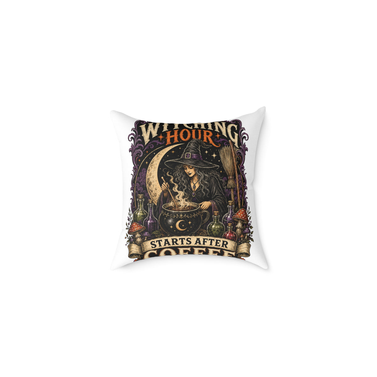 Halloween Witching Hour Pillow — 'Witching Hour Starts After Coffee' Gothic Witch Decorative Cushion