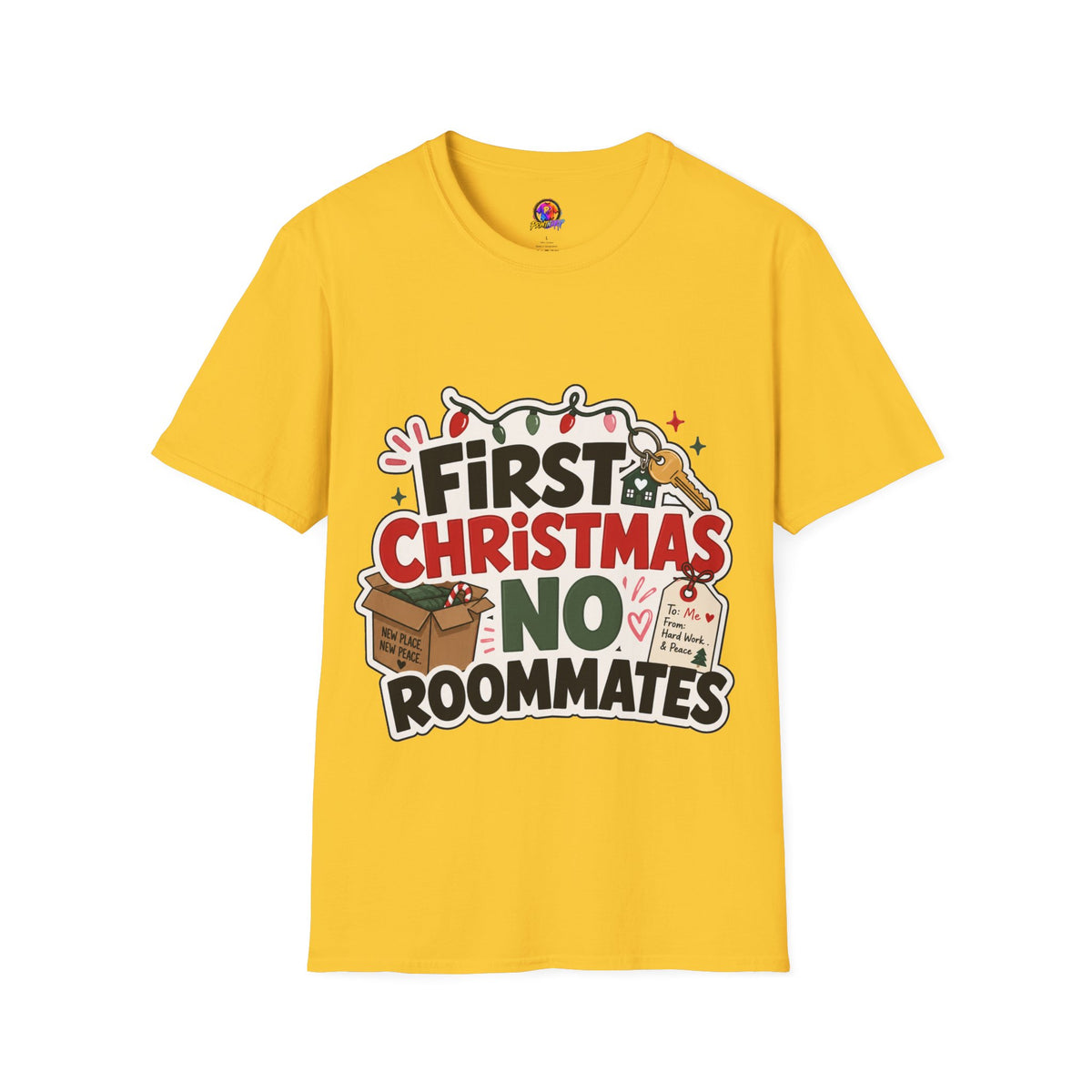 First Christmas No Roommates T-Shirt — Funny Holiday New Home Tee