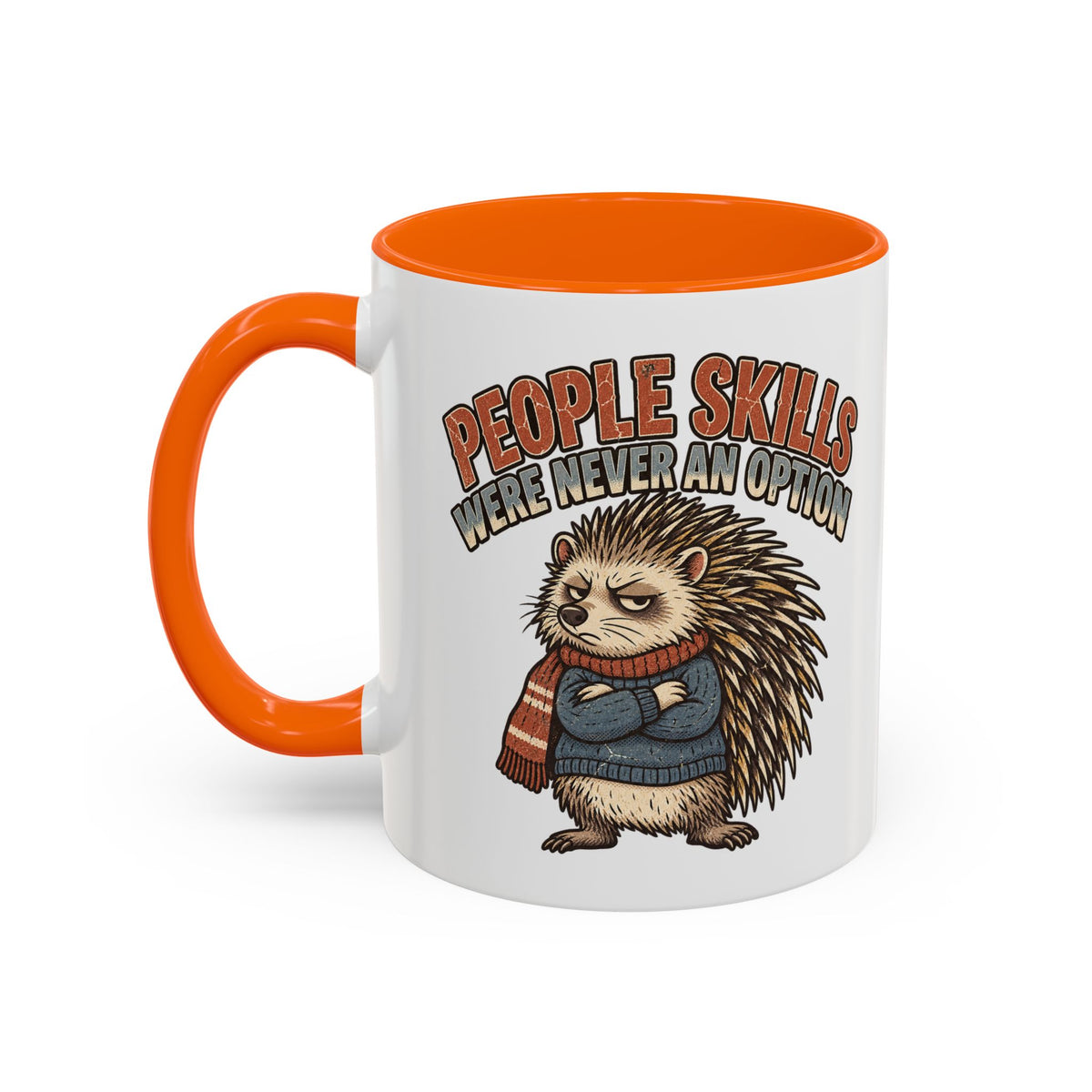 Funny And Witty "People Skills Were Never An Option" Accent Coffee Mug (11, 15oz)