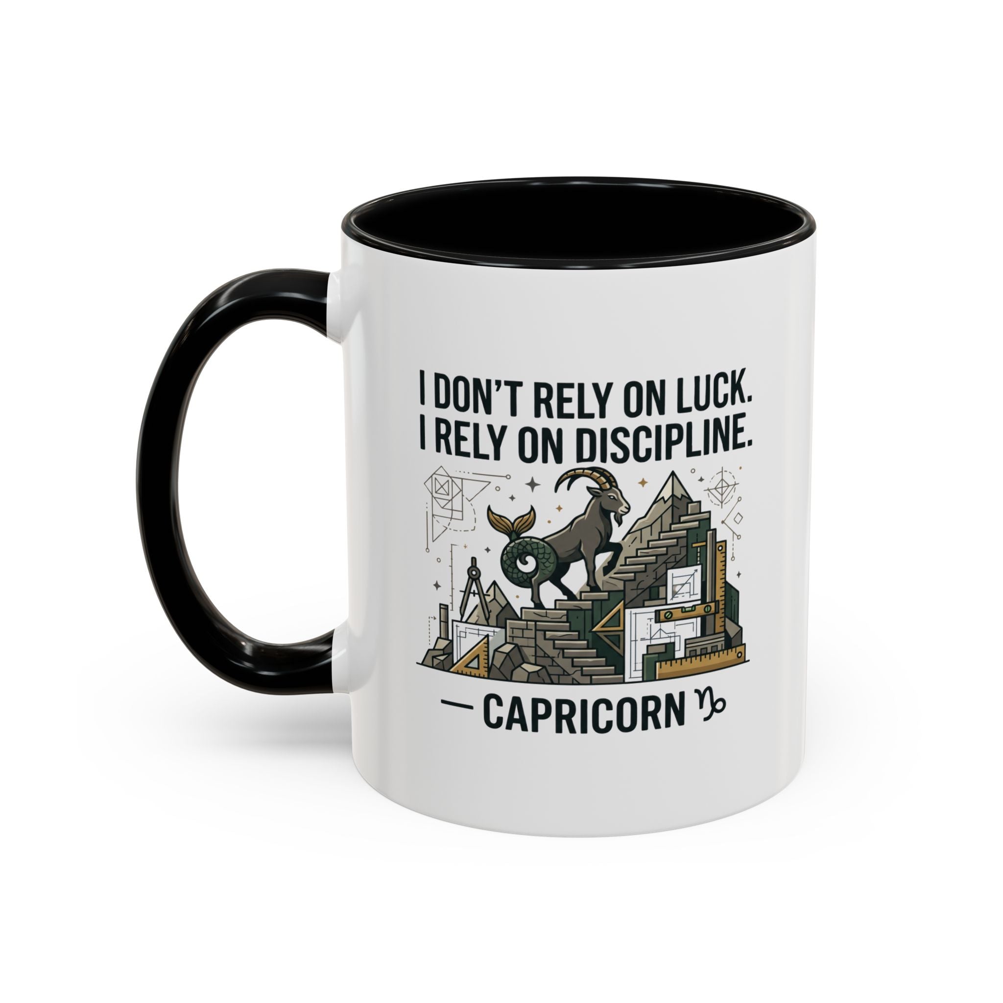 Capricorn Coffee Mug — “I Don’t Rely on Luck. I Rely on Discipline.” Accent Ceramic Mug