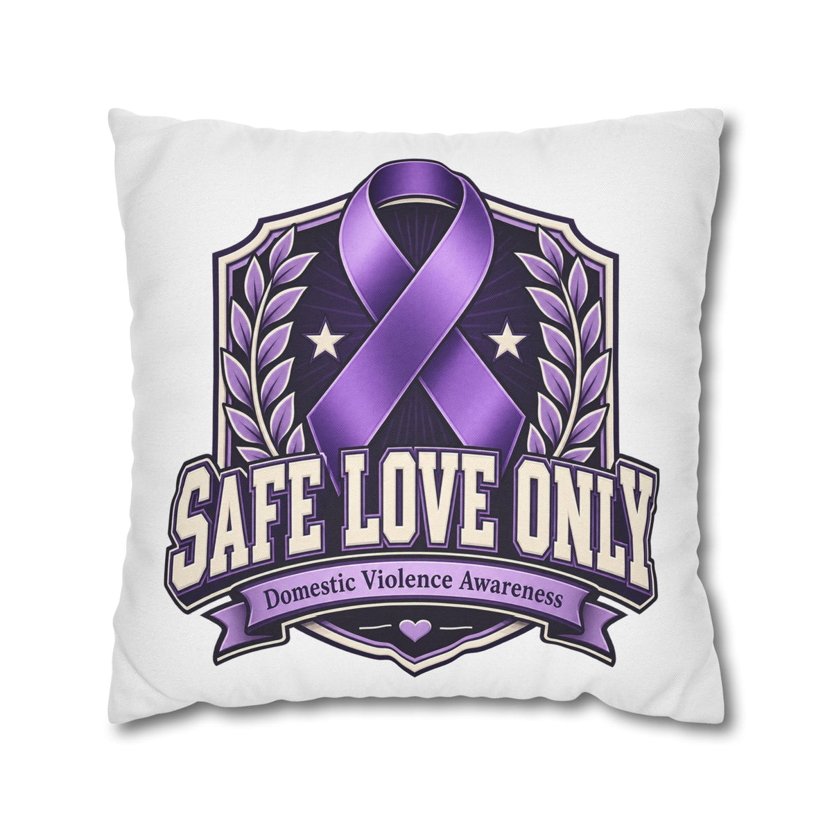 Domestic Violence Awareness Pillow — "Safe Love Only" Purple Ribbon Accent