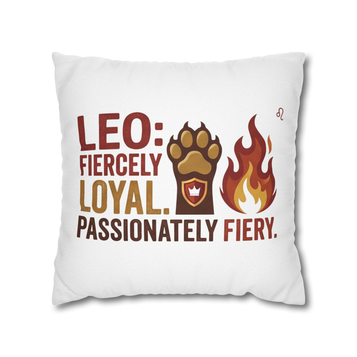 Leo Zodiac Fiercely Loyal Spun Polyester Square Pillowcase