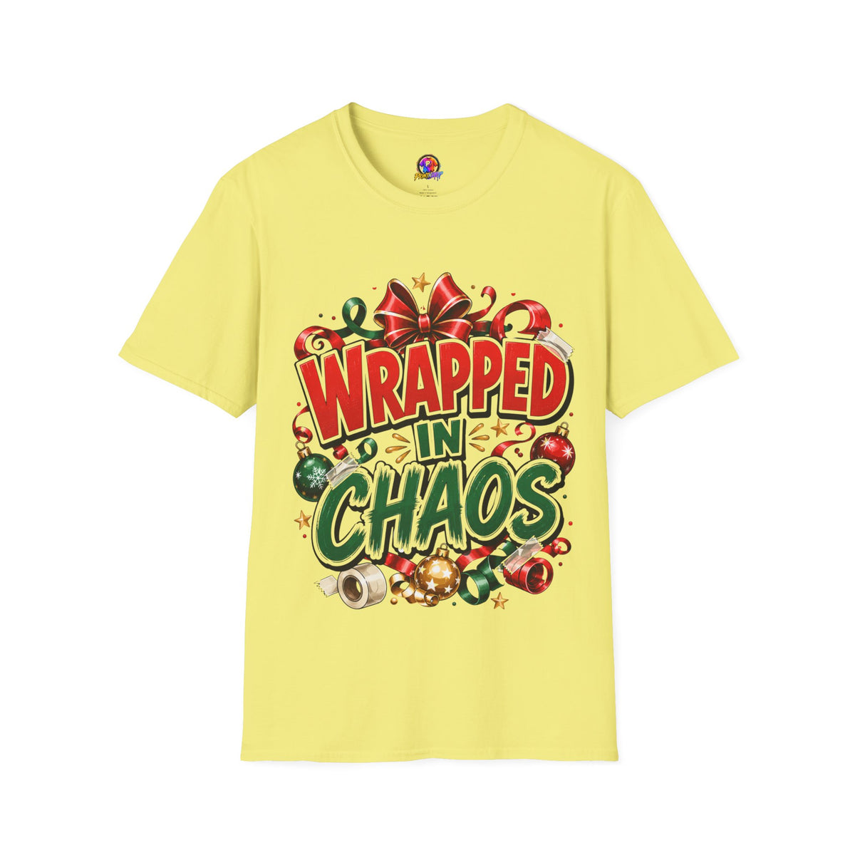 T-Shirt — "Wrapped in Chaos" Holiday Graphic Tee