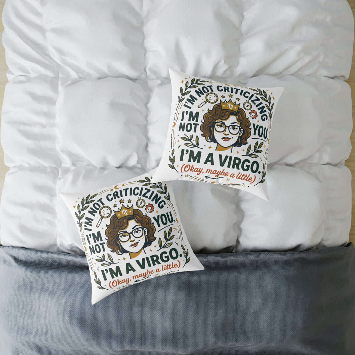 Virgo Zodiac I'm Not Criticizing Square Poly Canvas Pillow