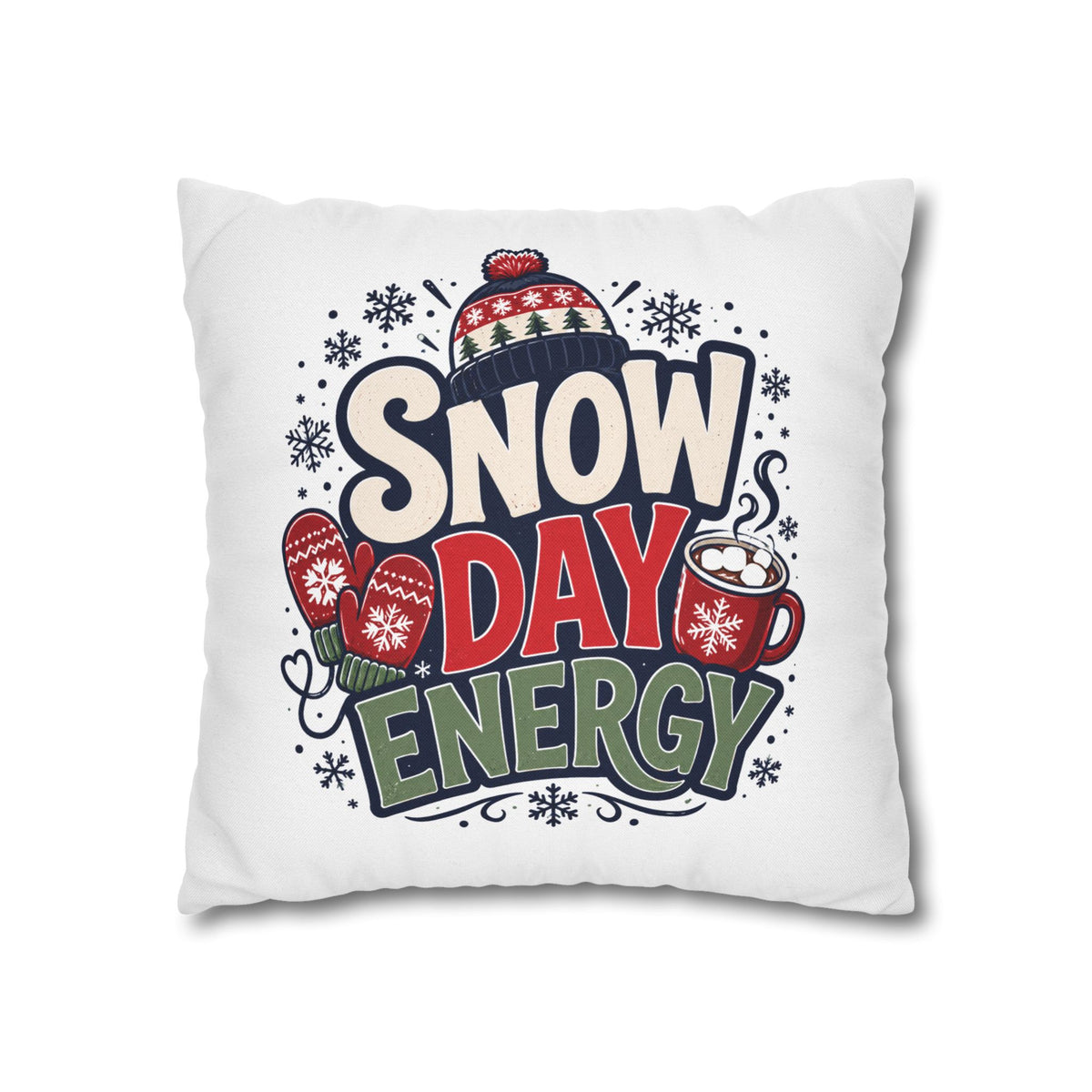 Christmas Snow Day Energy Pillowcase — Cozy Winter Decorative Throw Pillow Cover