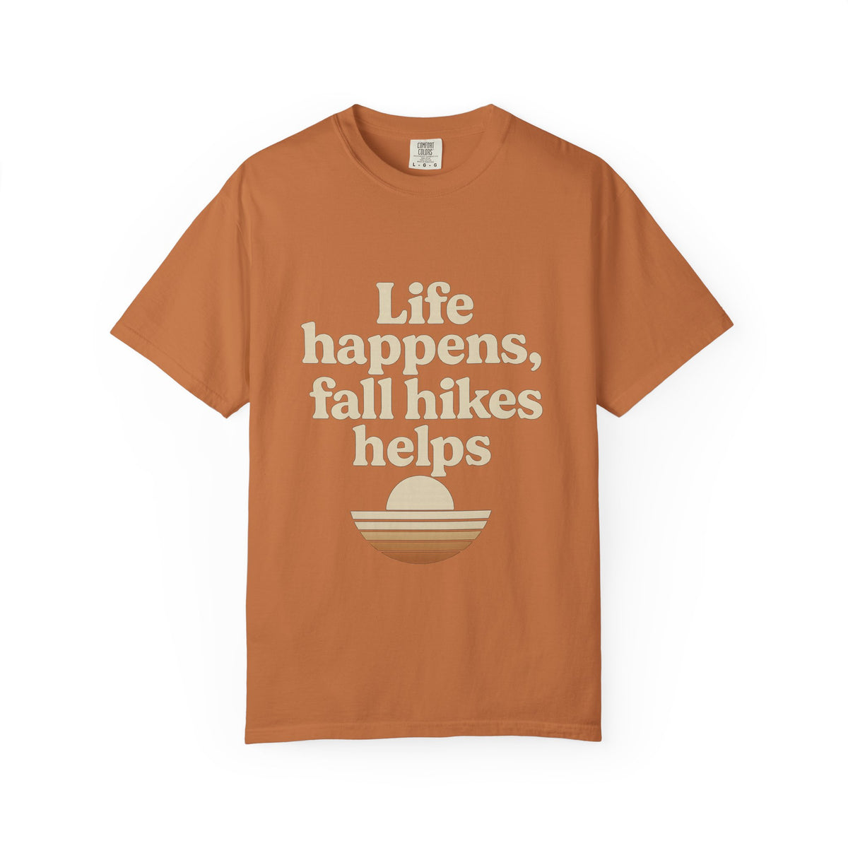 Fall Hikes T‑Shirt — "Life Happens, Fall Hikes Helps" Retro Sunset Tee - Trending Now - October 2026