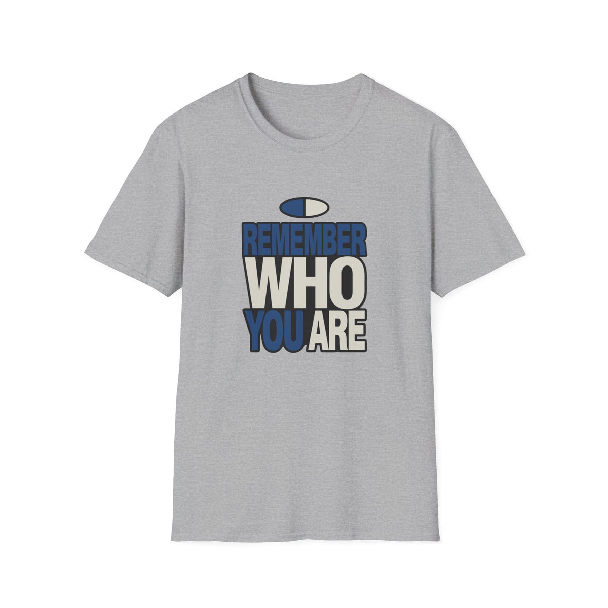 Remember Who You Are T-Shirt — Inspirational Graphic Tee - Trending Now - August 2026