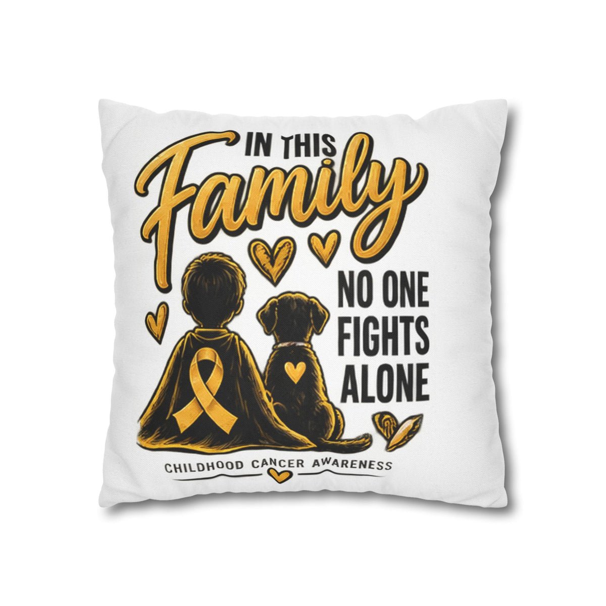 Childhood Cancer Awareness Pillow — "In This Family No One Fights Alone"