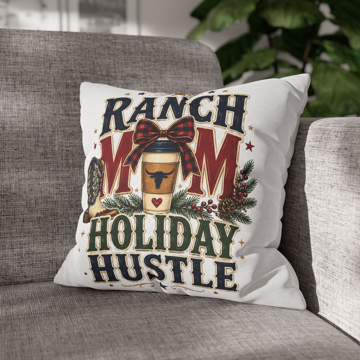 Ranch Mom Holiday Hustle Throw Pillowcase Modern Day Christmas