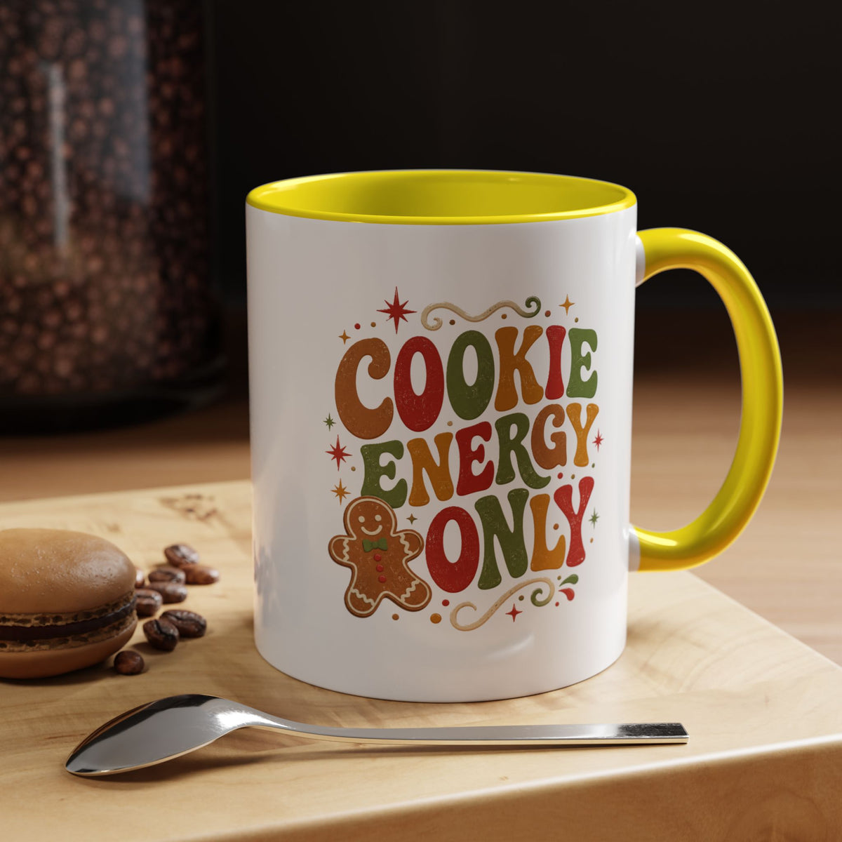 Christmas Cookie Energy Only Coffee Mug — Holiday Gingerbread Christmas Tea Cup
