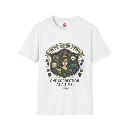 Virgo T‑Shirt — "Perfecting the World One Correction at a Time" Zodiac Tee