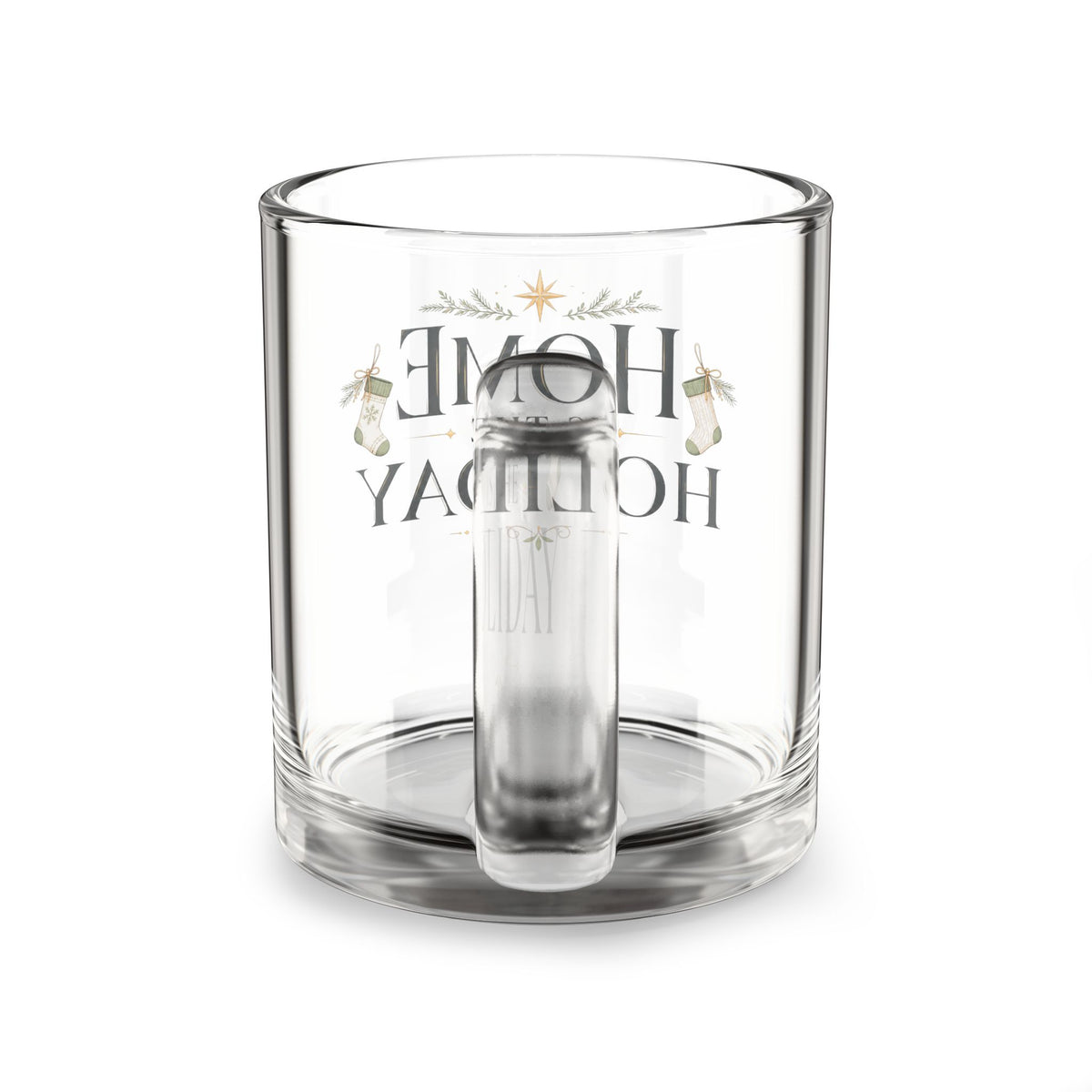 Christmas Glass Mug Home Is the Holiday Glass Mug — 10oz Christmas Coffee Cup