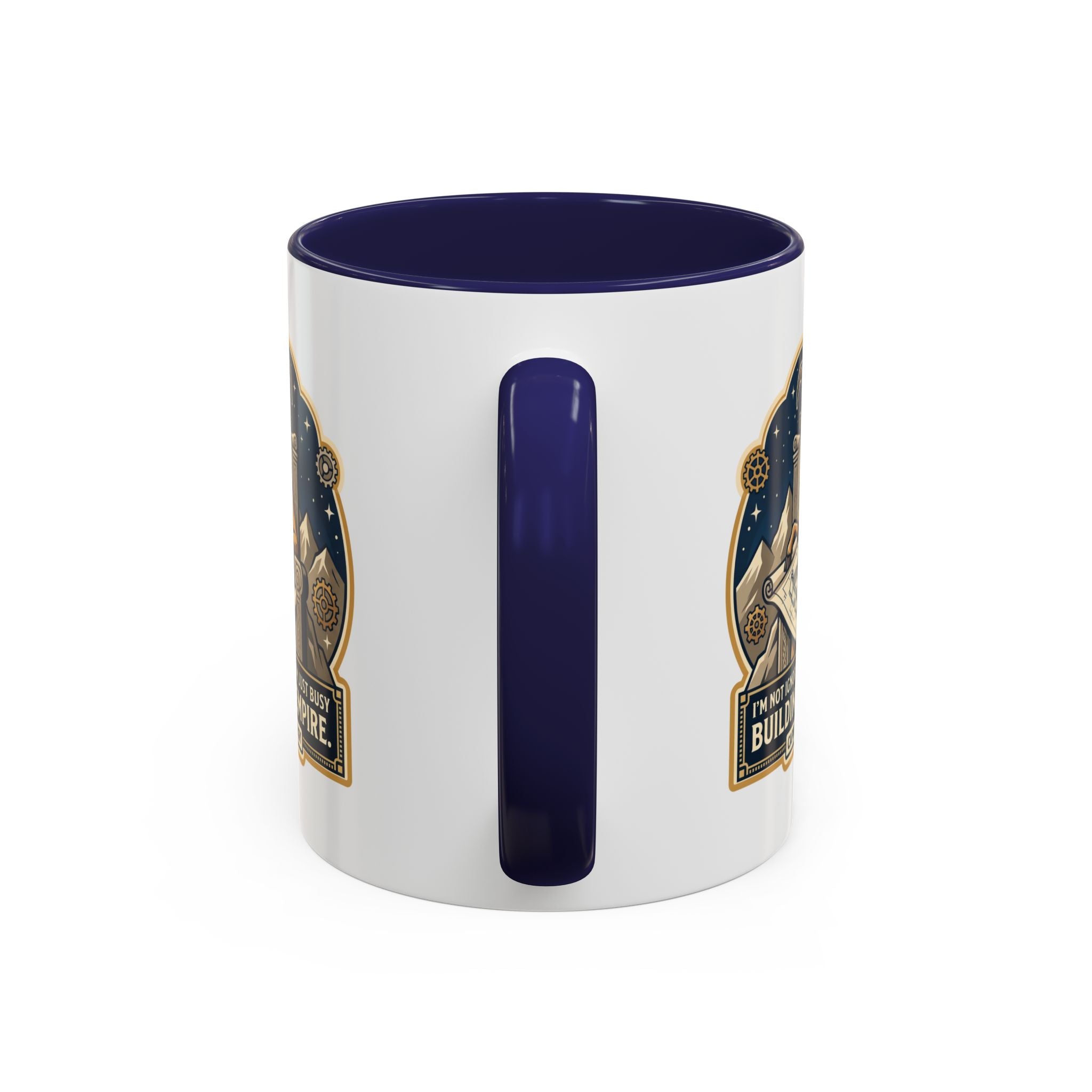 Capricorn Coffee Mug — “I’m Not Ignoring You, I’m Just Busy Building an Empire”