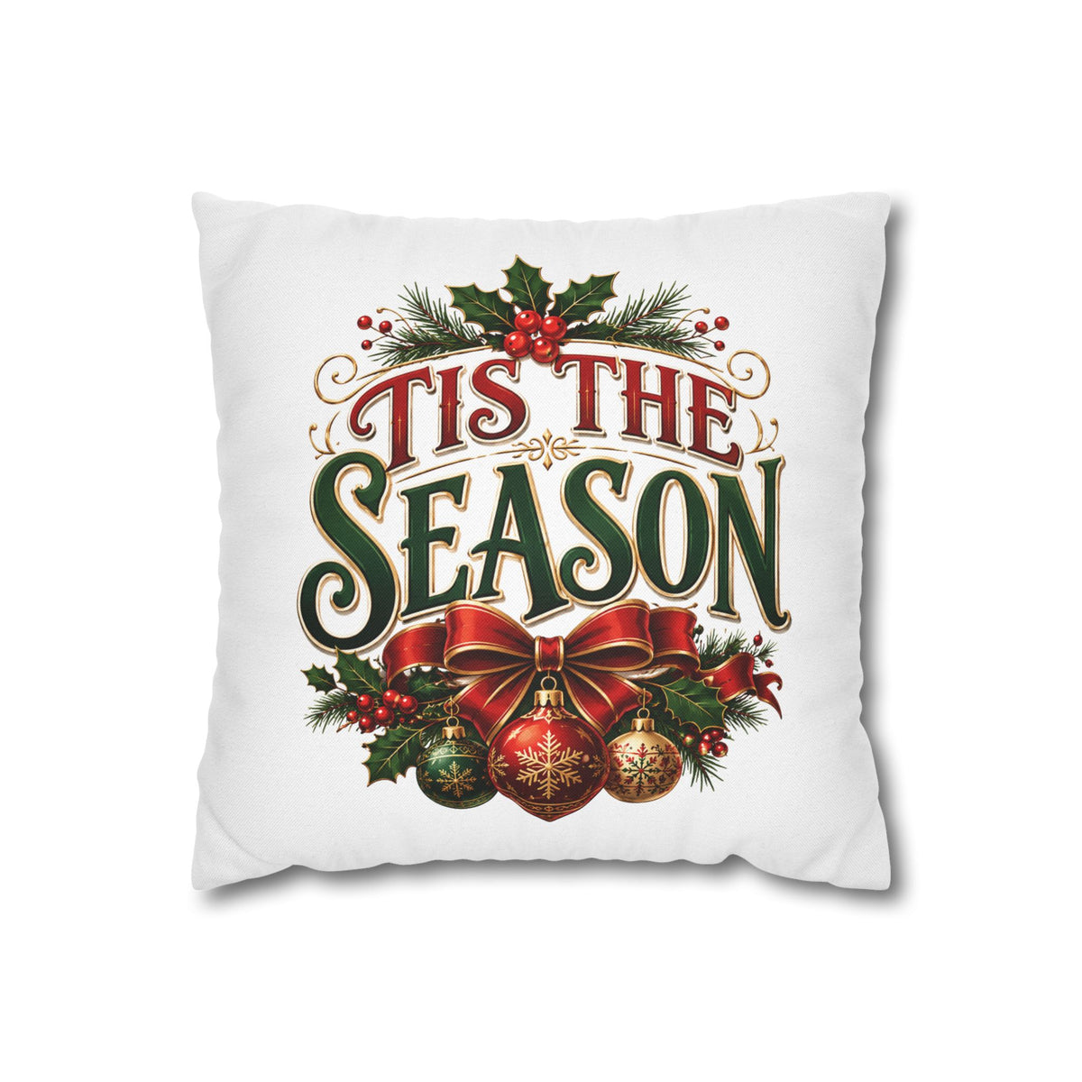 Tis The Season Christmas Pillowcase — Festive Holiday Throw Pillow Cover