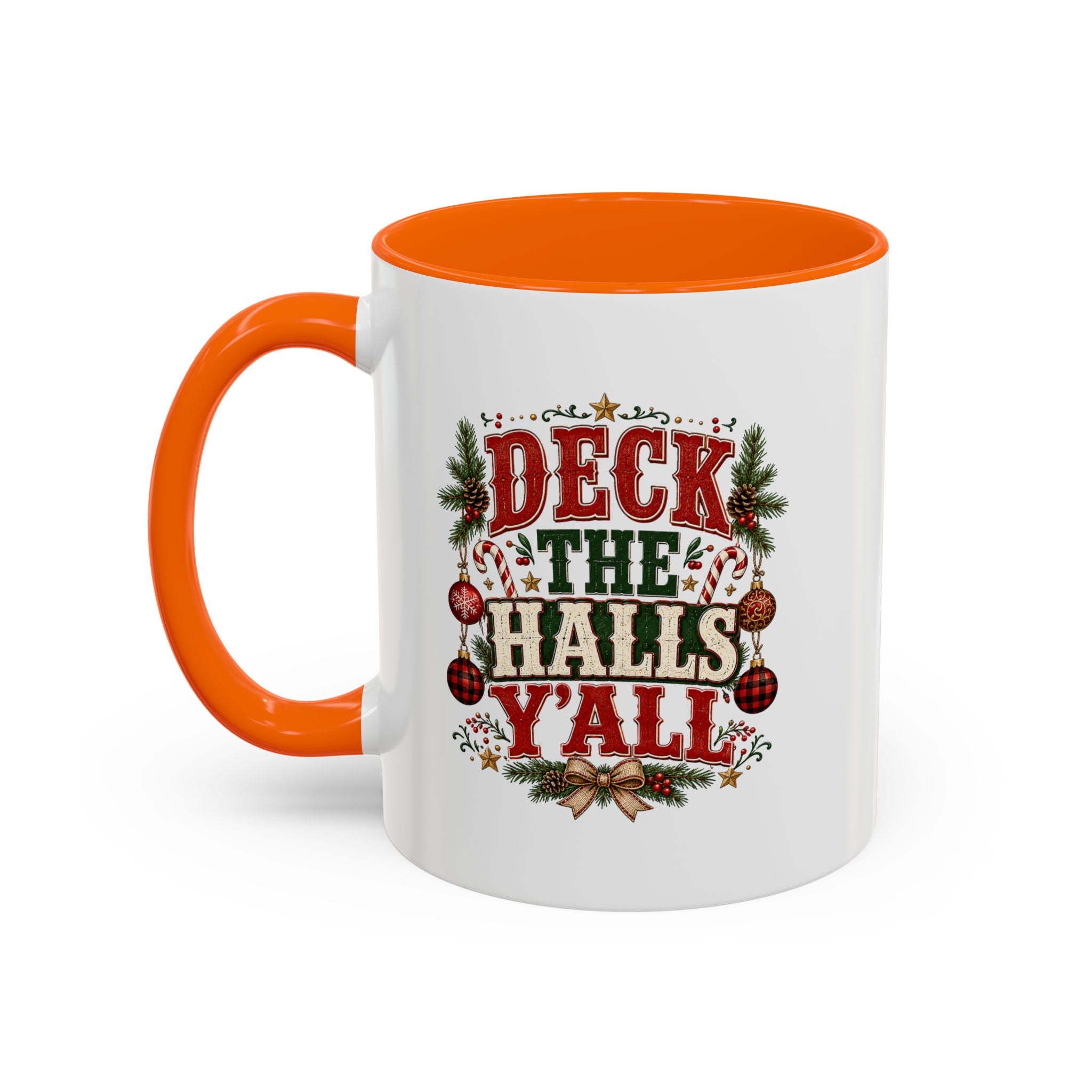 Deck the Halls Y'all Christmas Coffee Mug