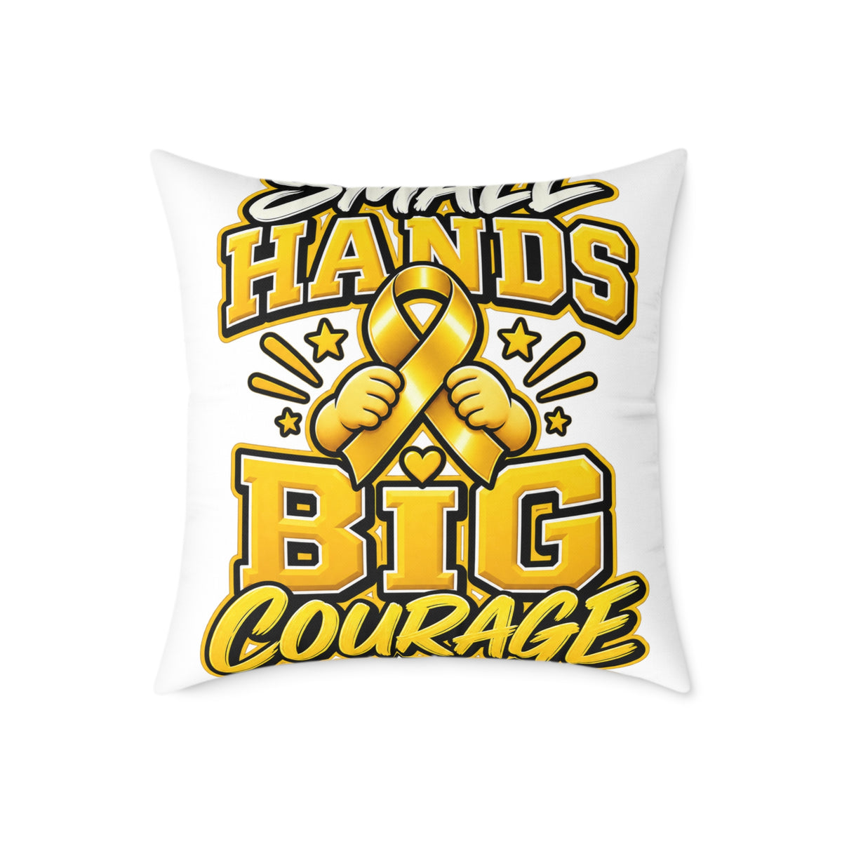 Square Pillow — "Small Hands Big Courage" Gold Ribbon Awareness Throw Pillow