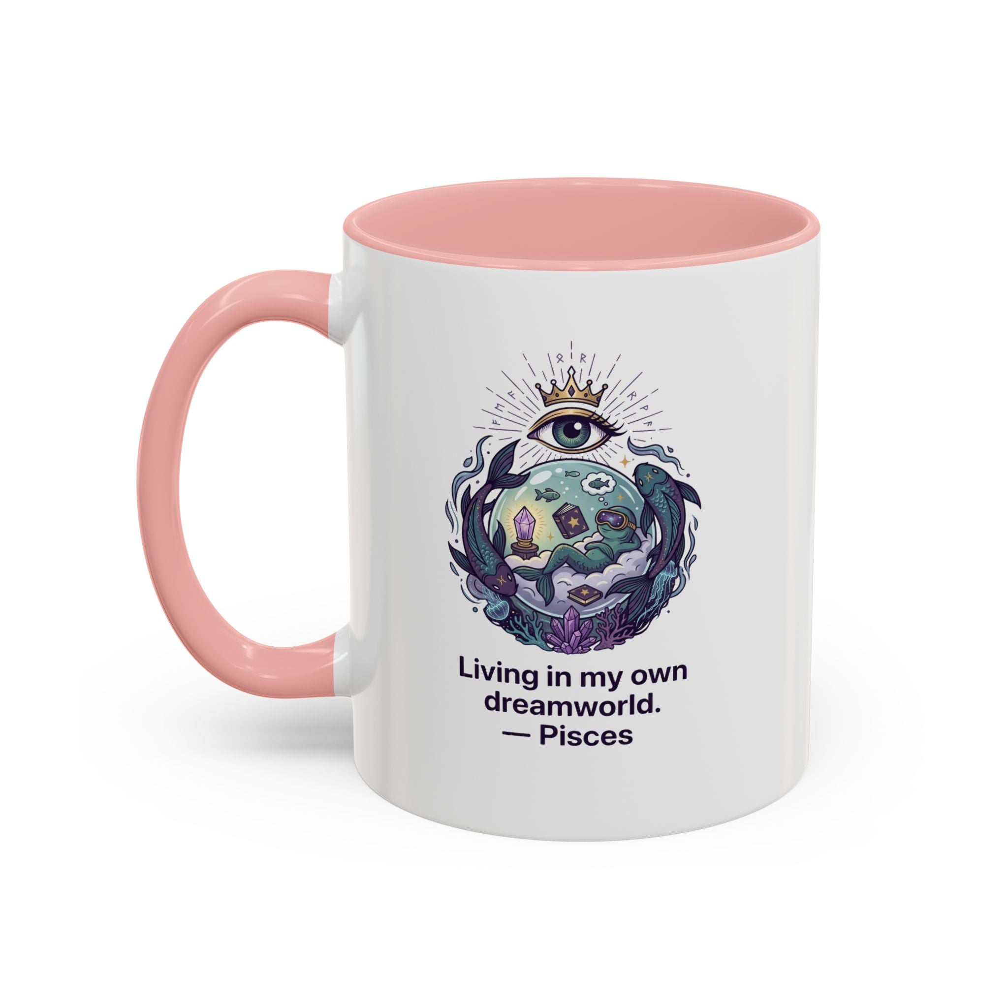Pisces Coffee Mug — Living in My Own Dreamworld Accent Mug