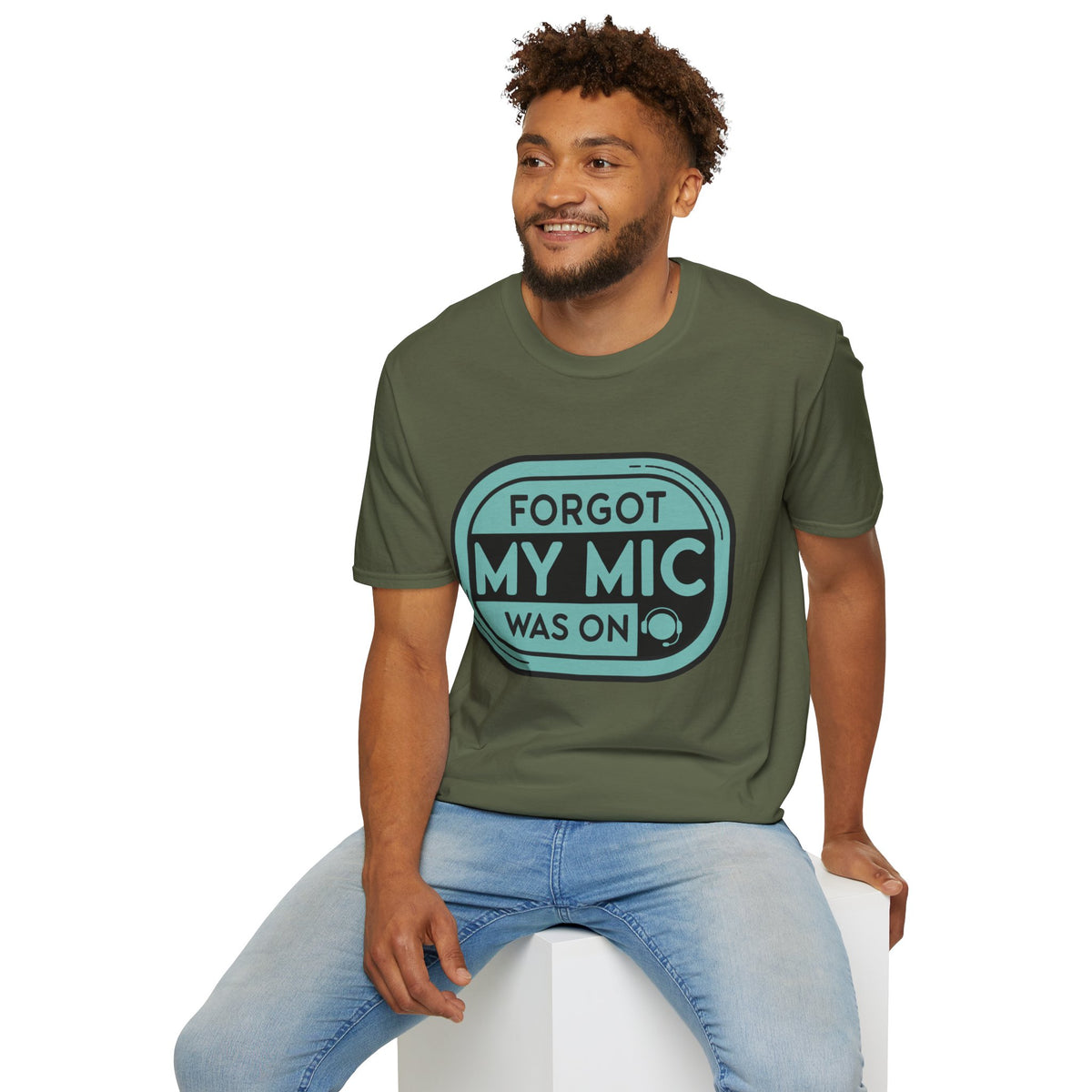 Forgot My Mic Was On T-Shirt — Funny Podcast/Streaming Tee - Trending Now - August 2026