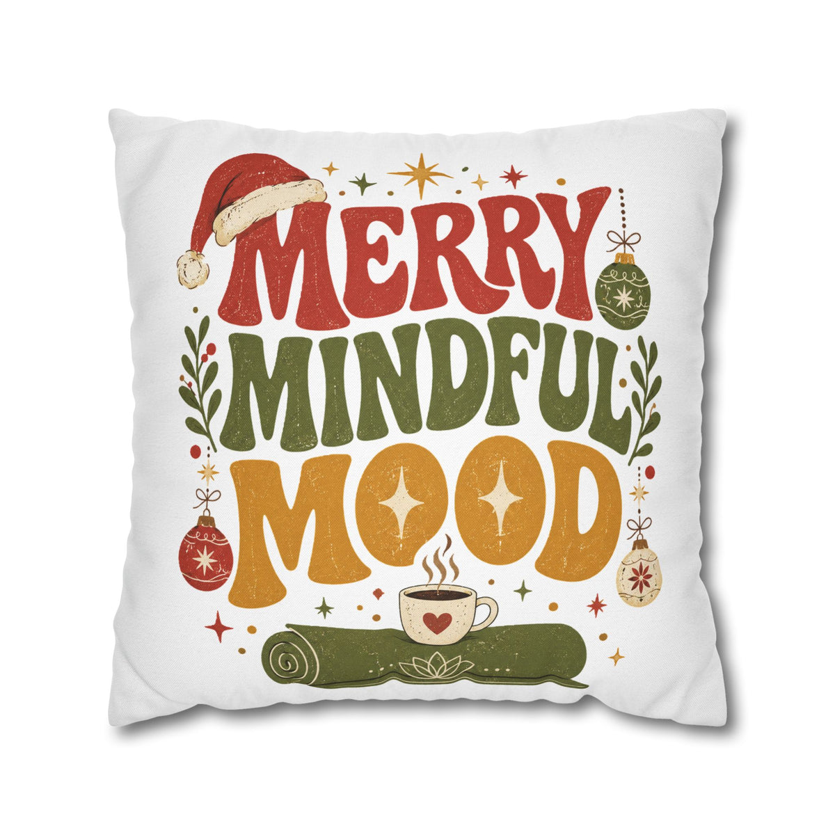 Merry Mindful Mood Holiday Pillowcase Modern Day Christmas  – Festive Christmas Decorative Cushion