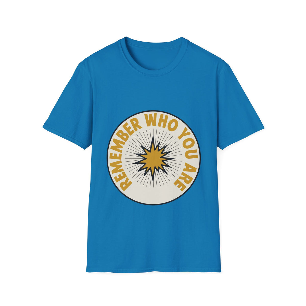 Remember Who You Are T-Shirt — Inspirational Retro Sunburst Tee - Trending Now - August 2026
