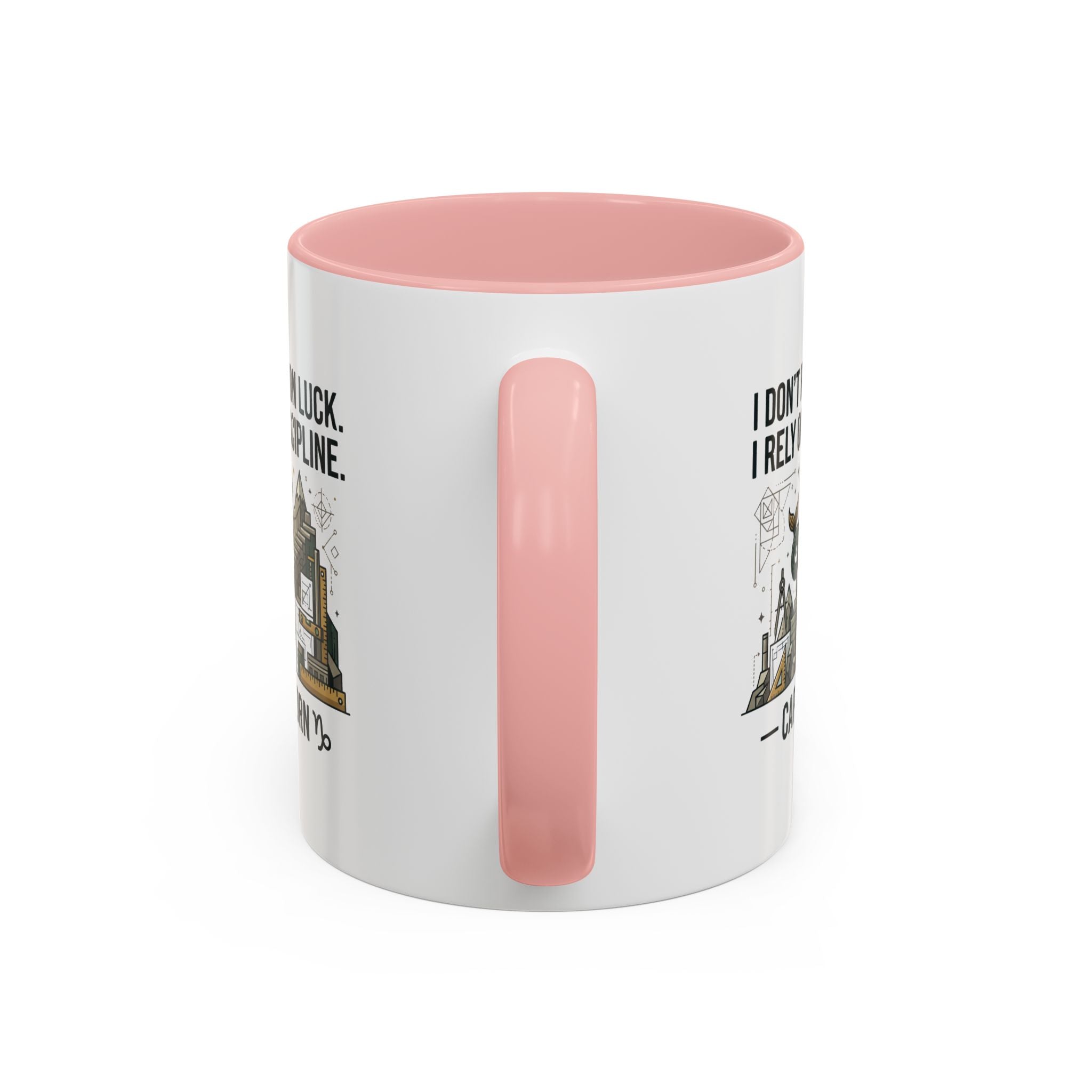 Capricorn Coffee Mug — “I Don’t Rely on Luck. I Rely on Discipline.” Accent Ceramic Mug