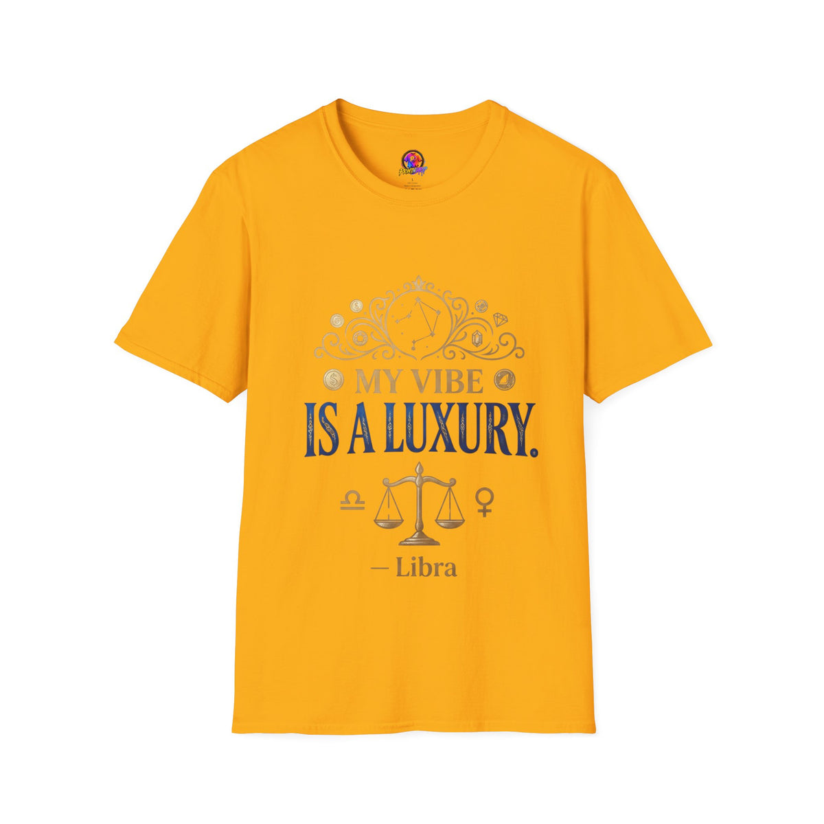 Libra Zodiac T-Shirt — "My Vibe Is A Luxury" Astrology Tee