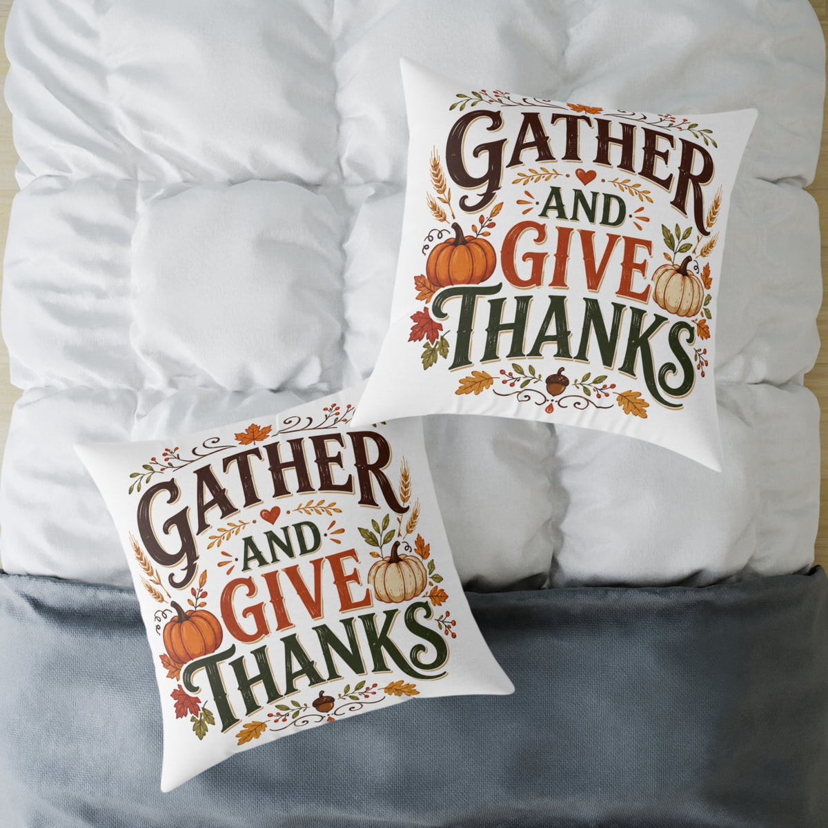 Thanksgiving Gather and Give Thanks Throw Pillow — Thanksgiving Autumn Decorative Pillow