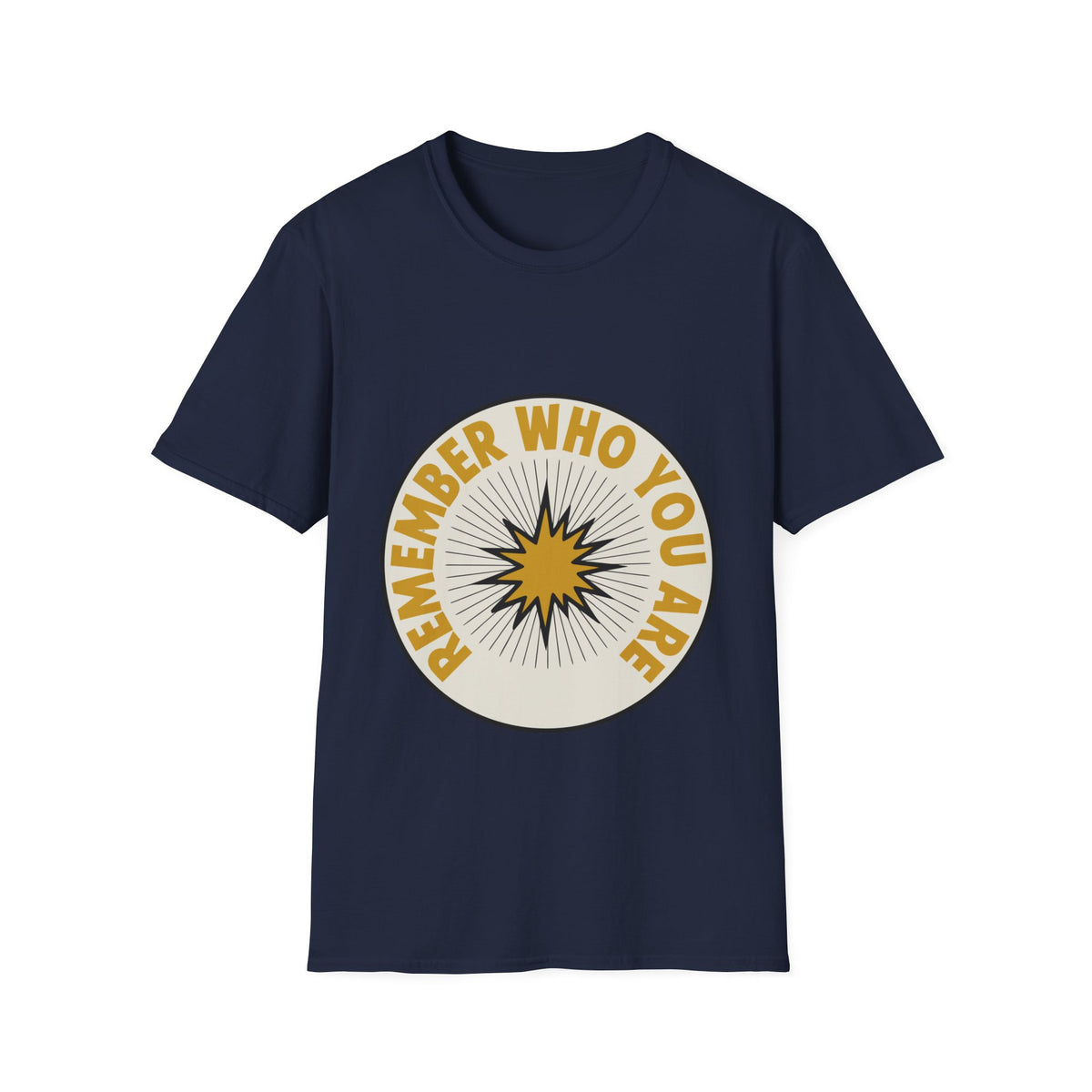 Remember Who You Are T-Shirt — Inspirational Retro Sunburst Tee - Trending Now - August 2026