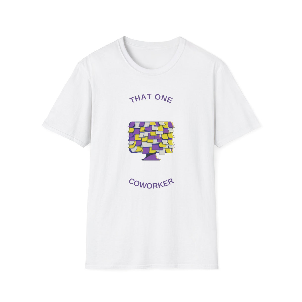 T-Shirt — “That One Coworker” Post-it Notes Funny Office Tee - Trending Now - August 2026