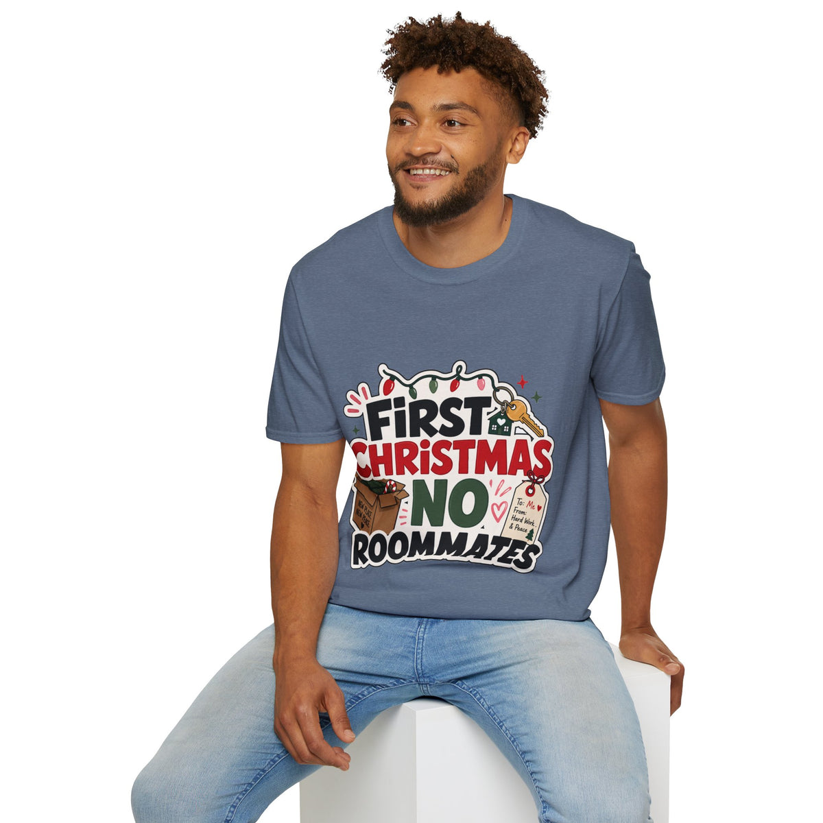 First Christmas No Roommates T-Shirt — Funny Holiday New Home Tee