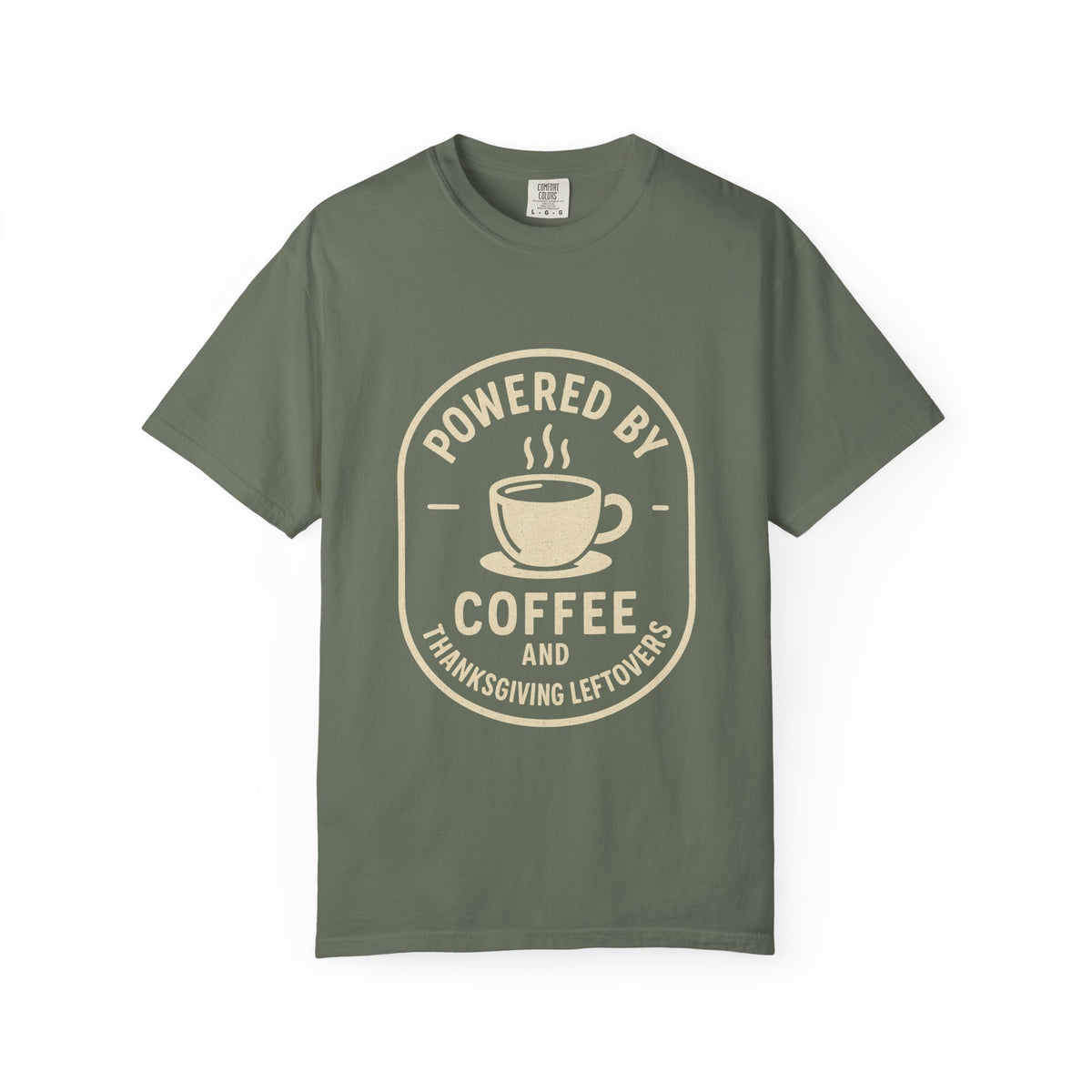 Powered by Coffee and Thanksgiving Leftovers T-Shirt - Trending Now - October 2026