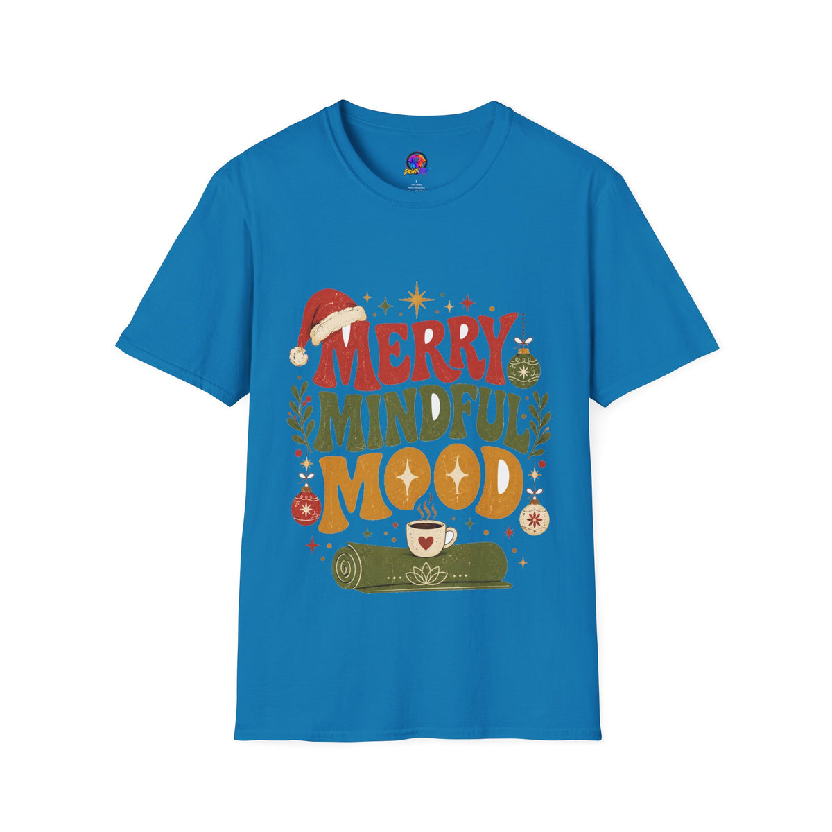 Merry Mindful Mood T-Shirt — Cozy Holiday Christmas Graphic Tee