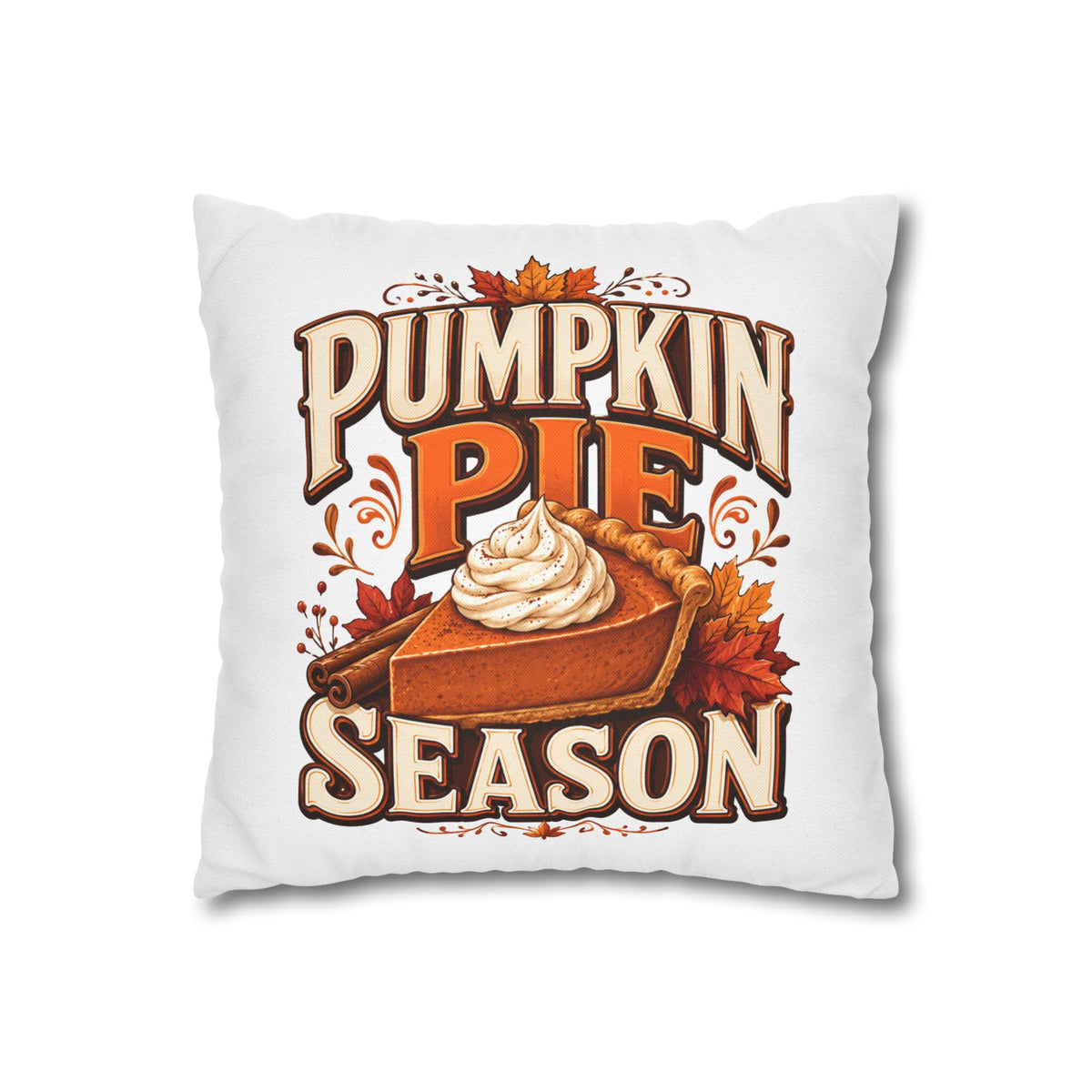 Thanksgiving Pumpkin Pie Season Throw Pillowcase – Autumn Fall Kitchen Decor