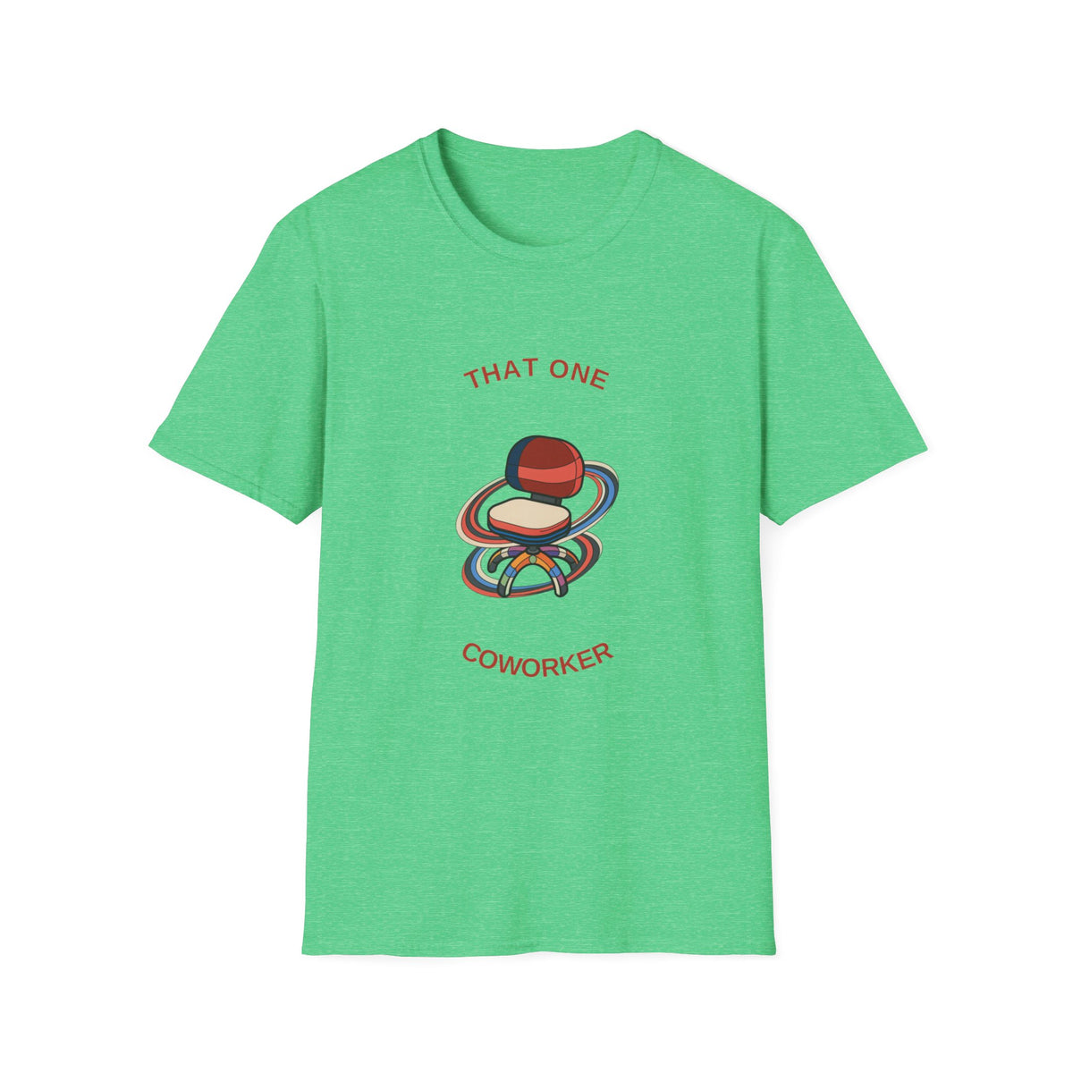 That One Coworker T-Shirt — Funny Office Graphic Tee - Trending Now - August 2026