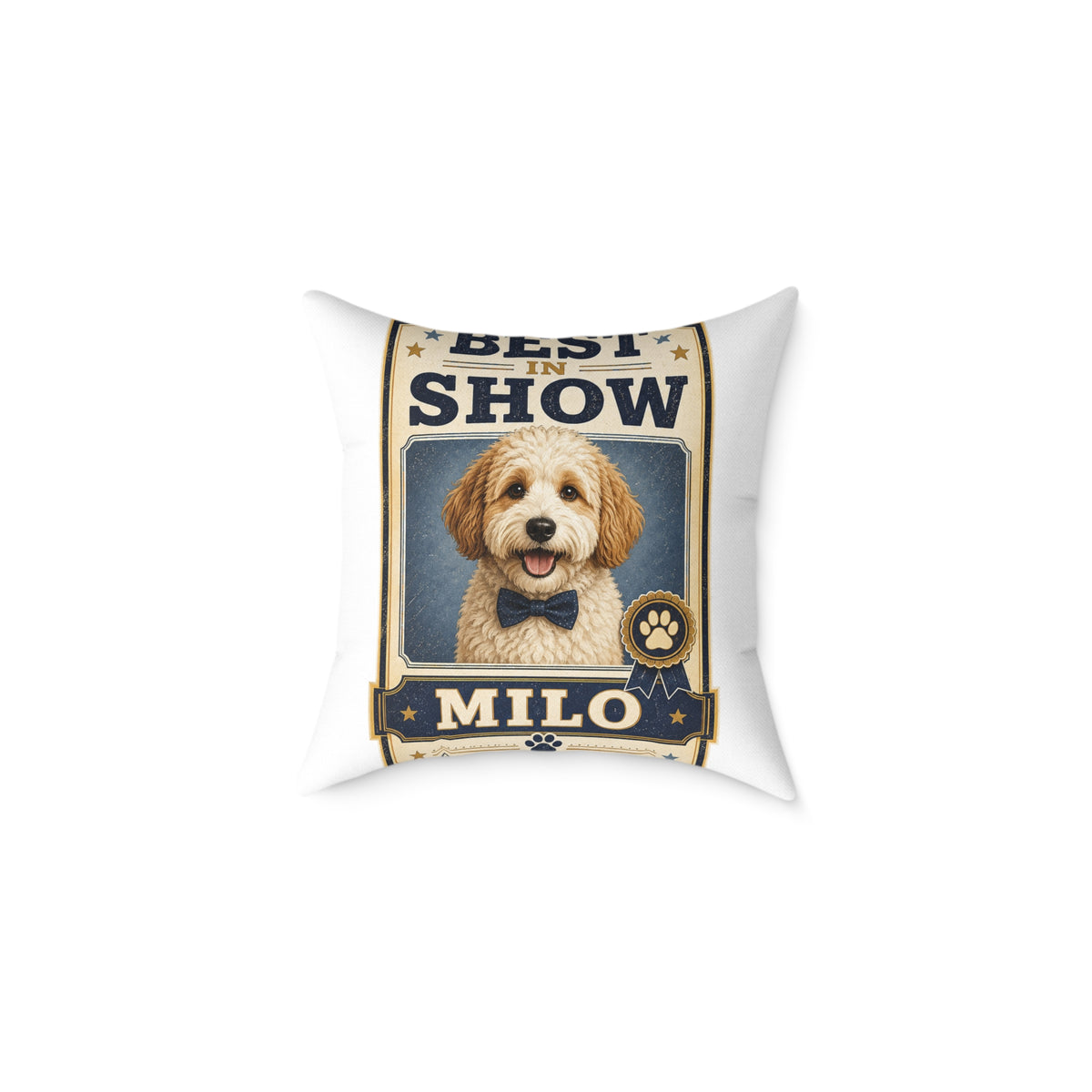 Dog Portrait Pillow -  Milo Bailey Dog Dad Mom "Best in Show" Personalized Milo Square Throw Pillow