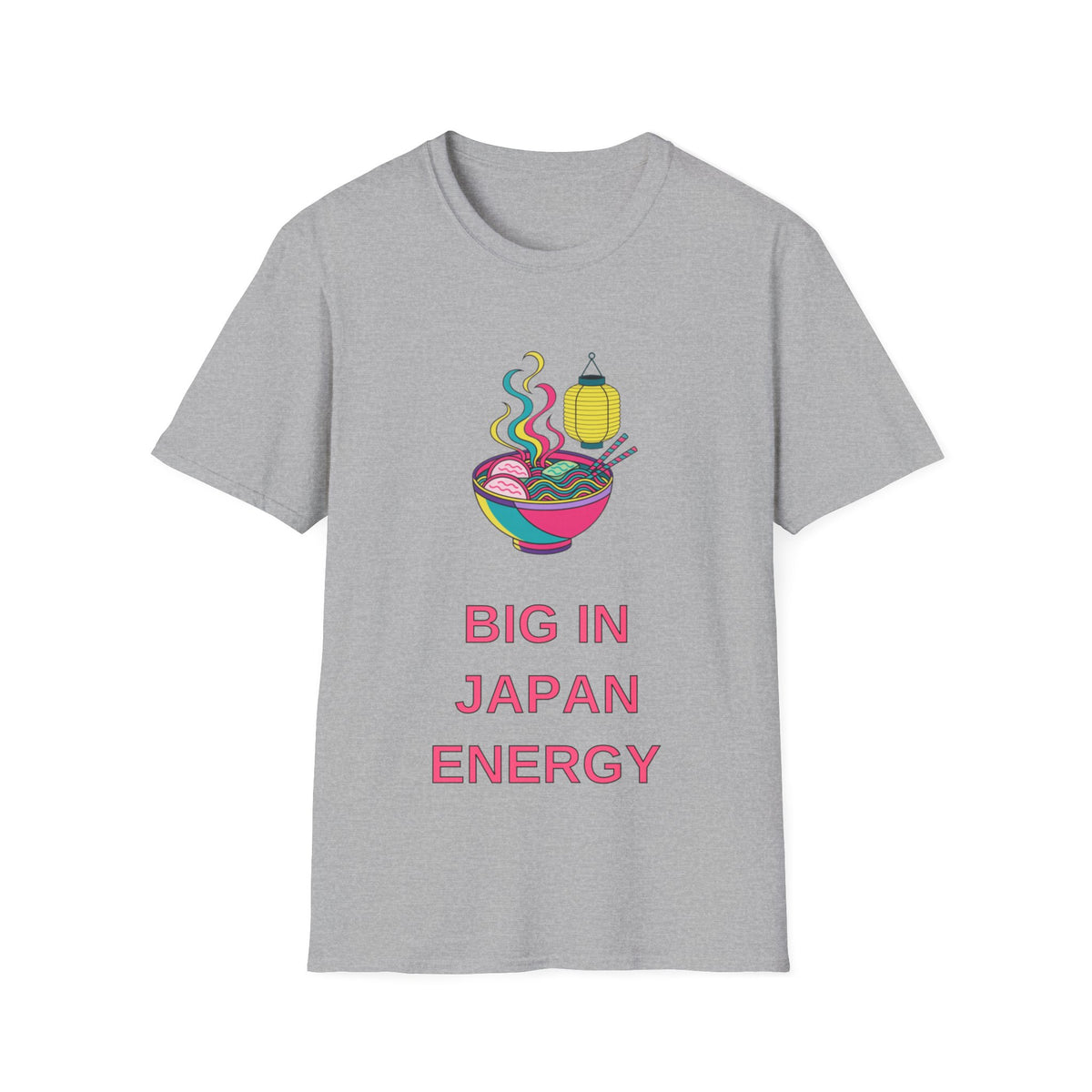 Ramen Bowl Tee — "Big in Japan Energy" Graphic T-Shirt - Trending Now - August 2026