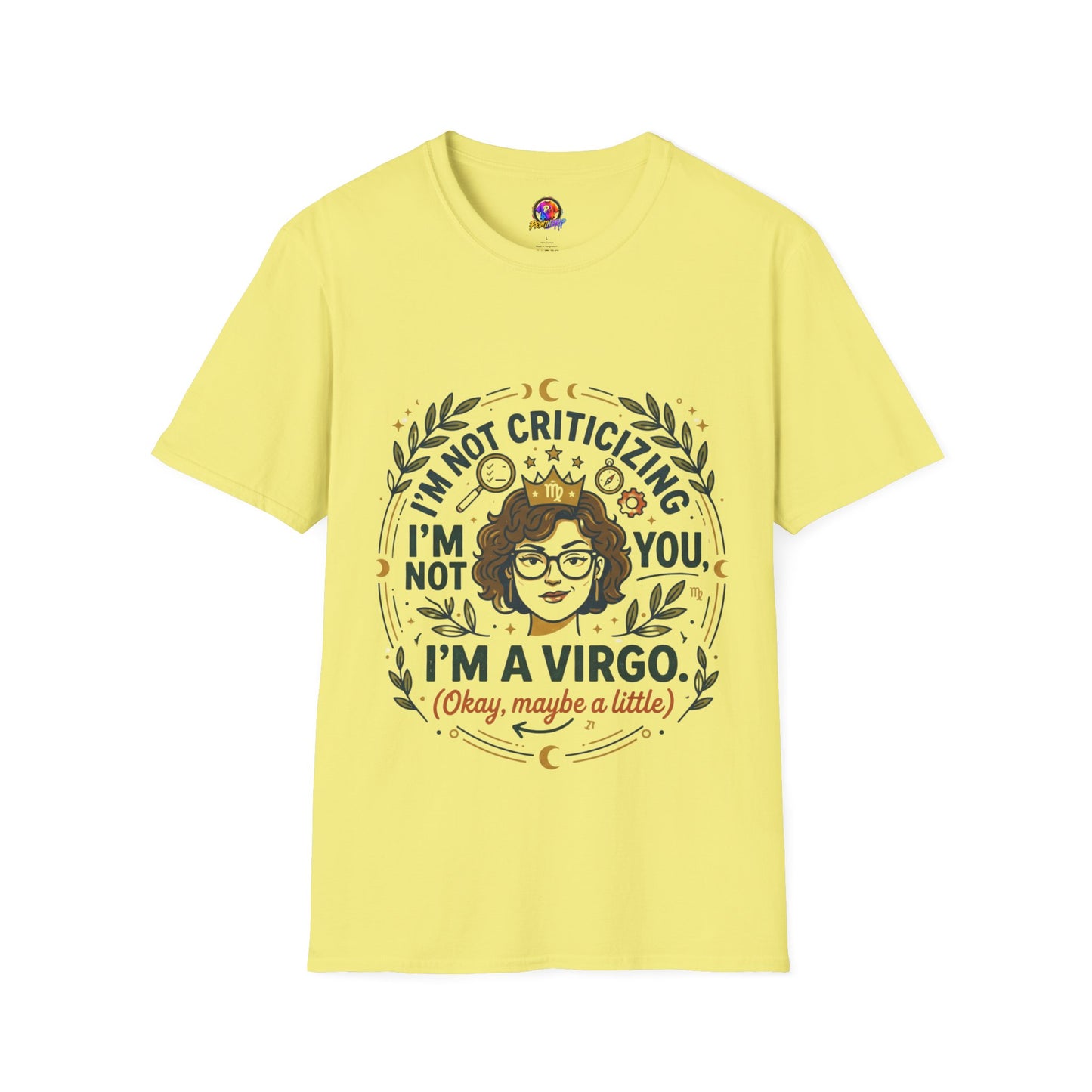 Virgo Zodiac T-Shirt — “I’m Not Criticizing, I’m a Virgo (Okay, Maybe a Little)”