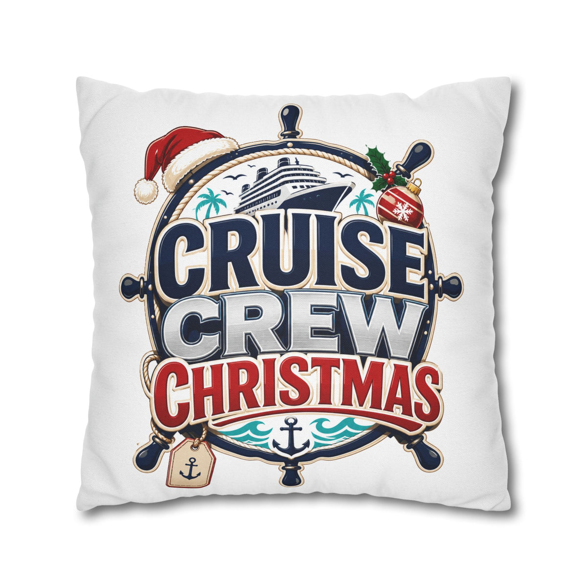 Cruise Crew Christmas Pillowcase –Modern Day Christmas   Nautical Holiday Decorative Pillowcase