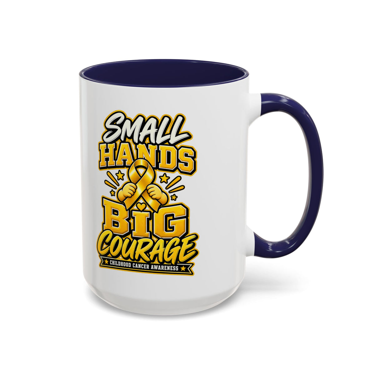 Coffee Mug - "Small Hands Big Courage" Childhood Cancer Awareness Accent Mug