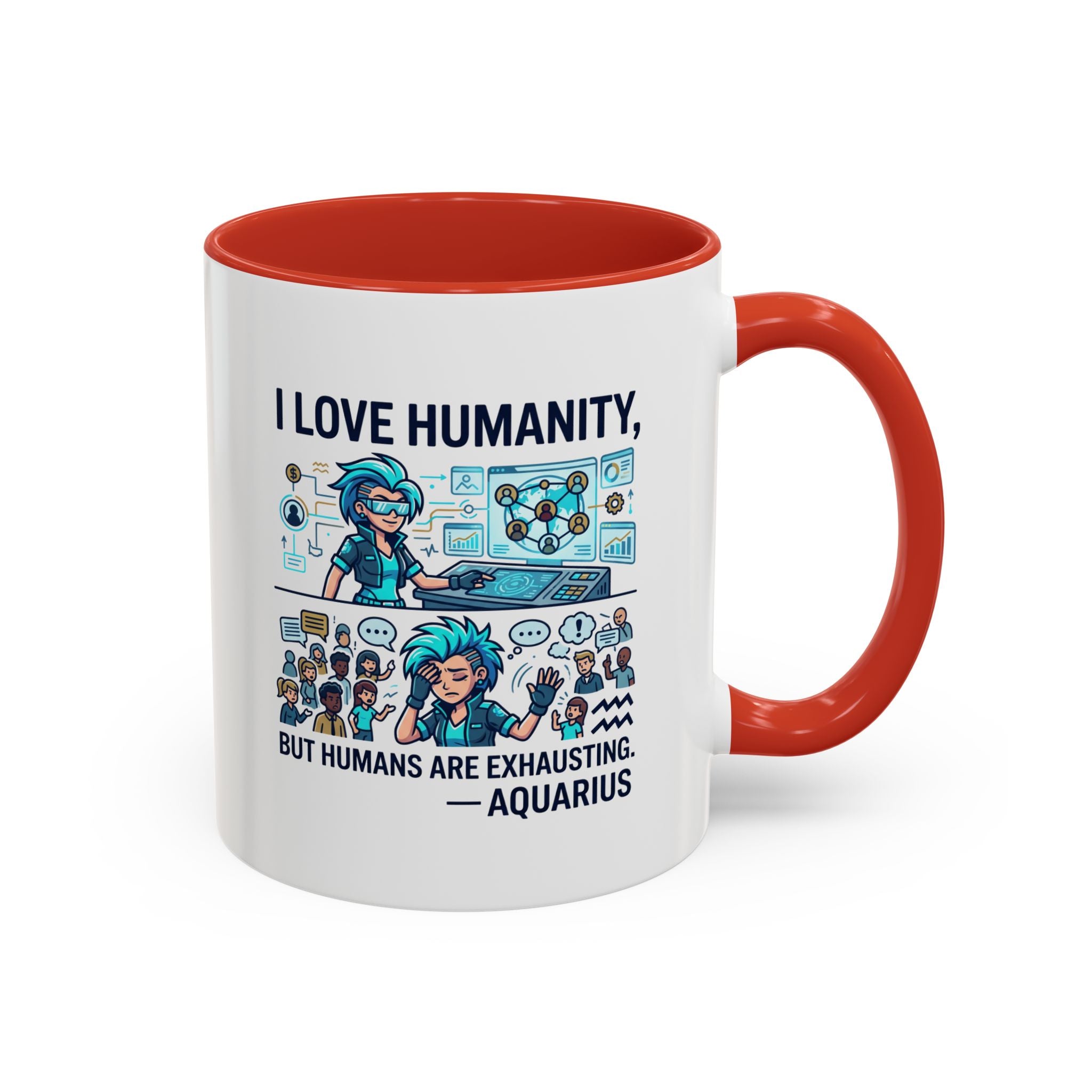 Aquarius Zodiac Coffee Mug — "I Love Humanity, But Humans Are Exhausting" Accent Mug