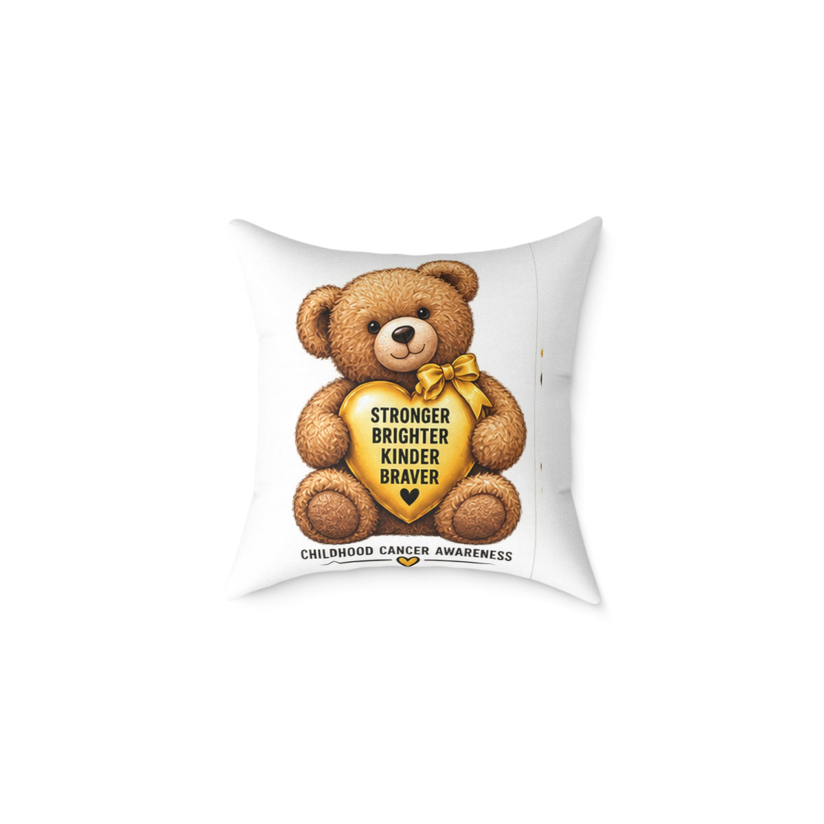 Childhood Cancer Awareness Teddy Bear Pillow — "Stronger Brighter Kinder Braver" Square Throw Pillow
