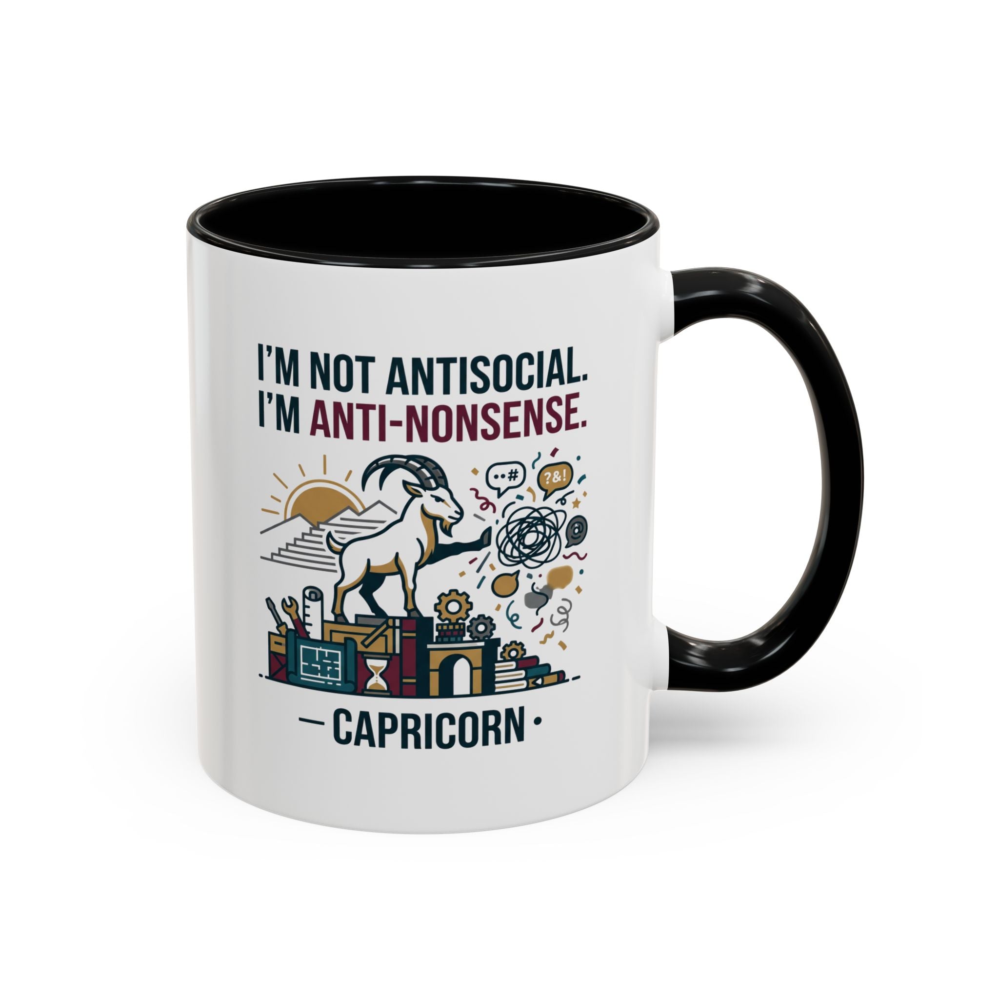 Capricorn Coffee Mug — "I'm Not Antisocial, I'm Anti-Nonsense" Accent Mug