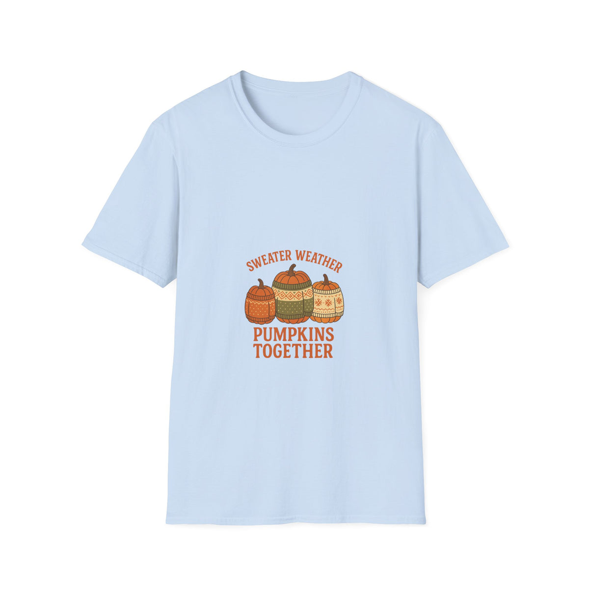 Pumpkins Together T‑Shirt — 'Sweater Weather' Fall Pumpkin Graphic Tee - Trending Now - October 2026